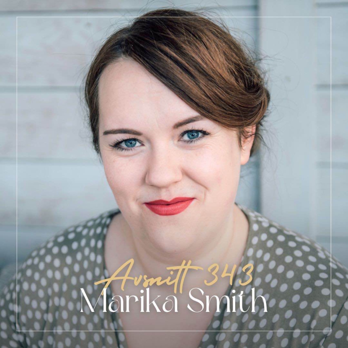 343. Marika Smith - BUFFÉSEX: Framtidens nyckel till bättre sexliv