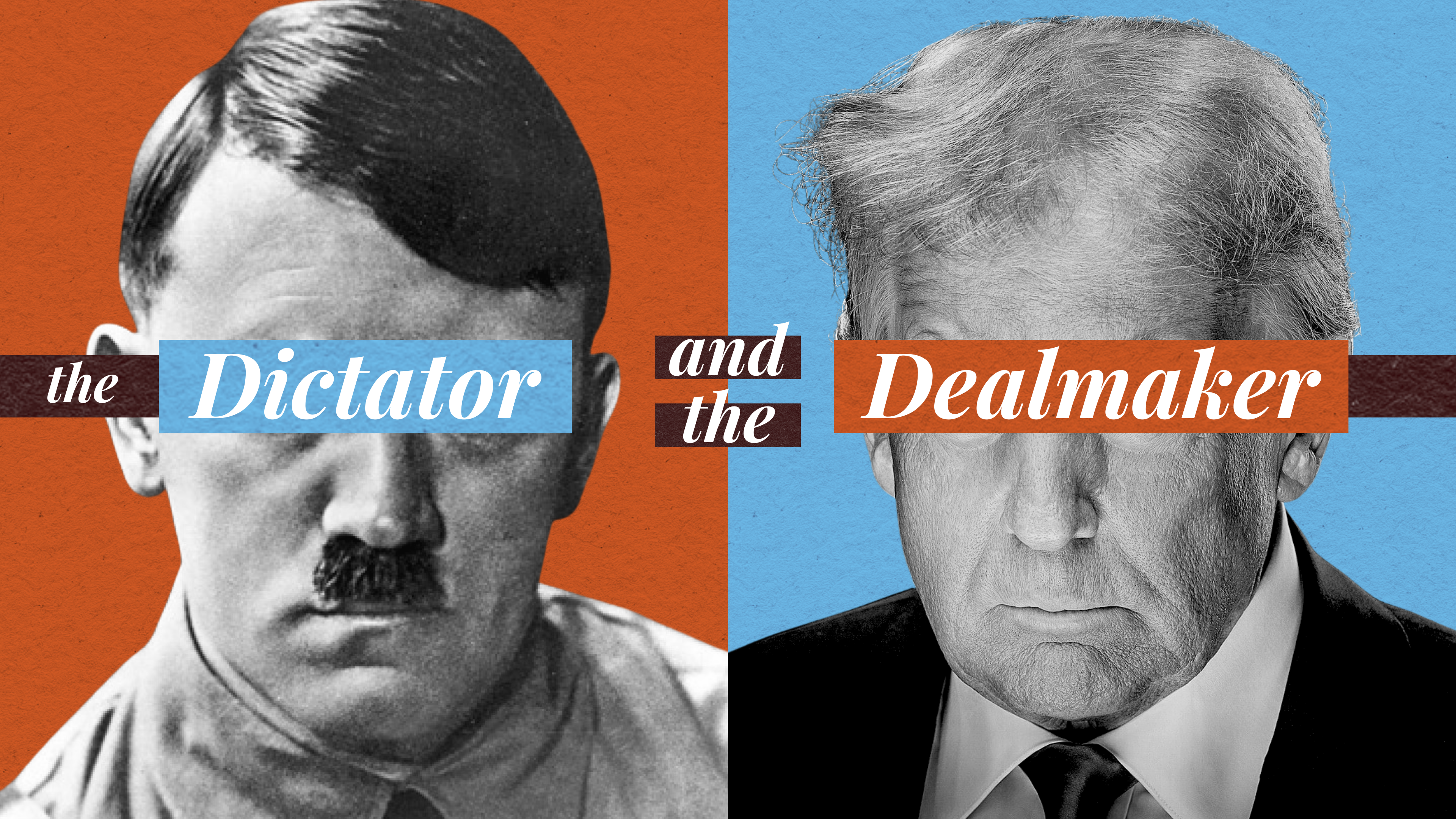 The Dictator and the Dealmaker | How Hitler is Warning Us About Trump episode artwork