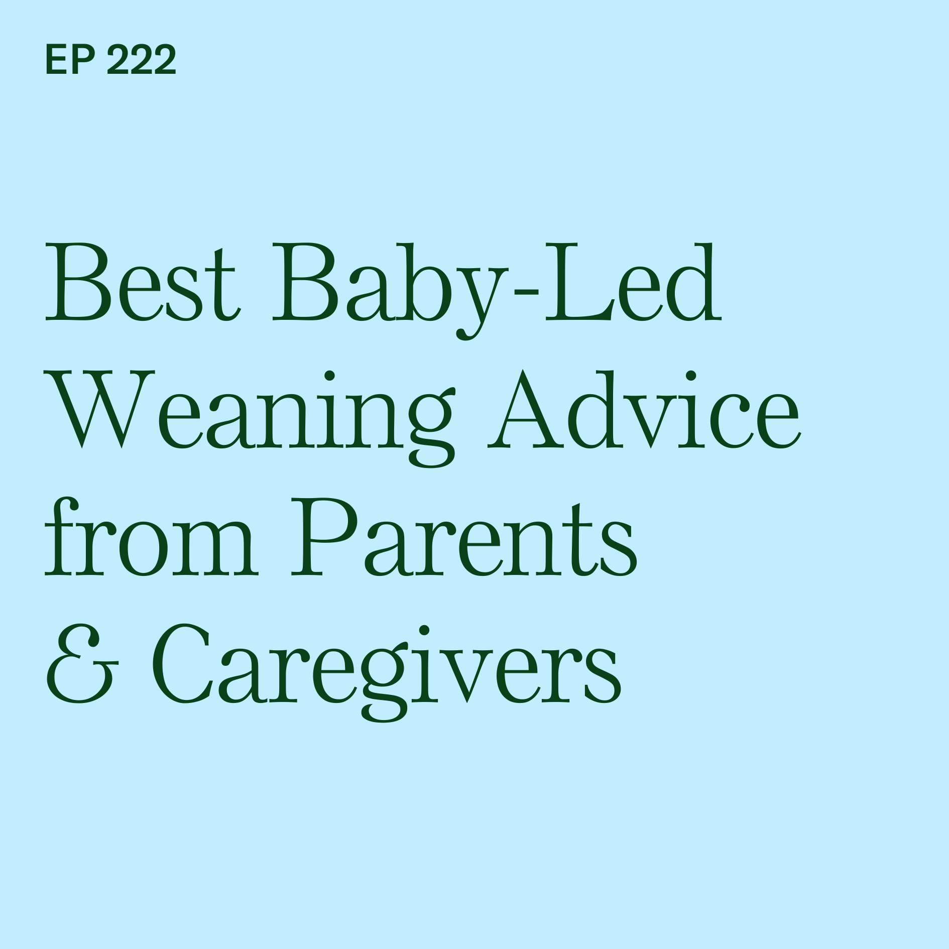 Baby-Led Weaning with Katie Ferraro
