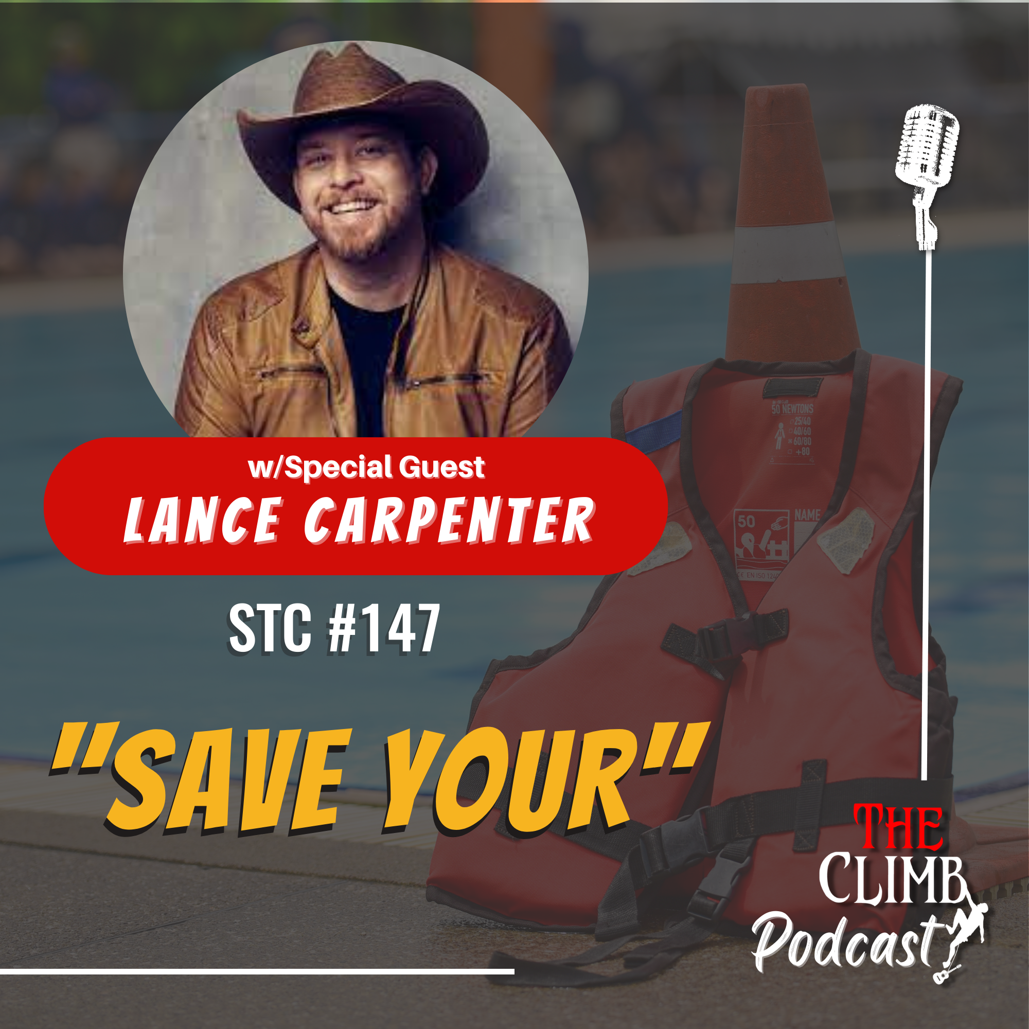 "Save Your" w/ Lance Carpenter