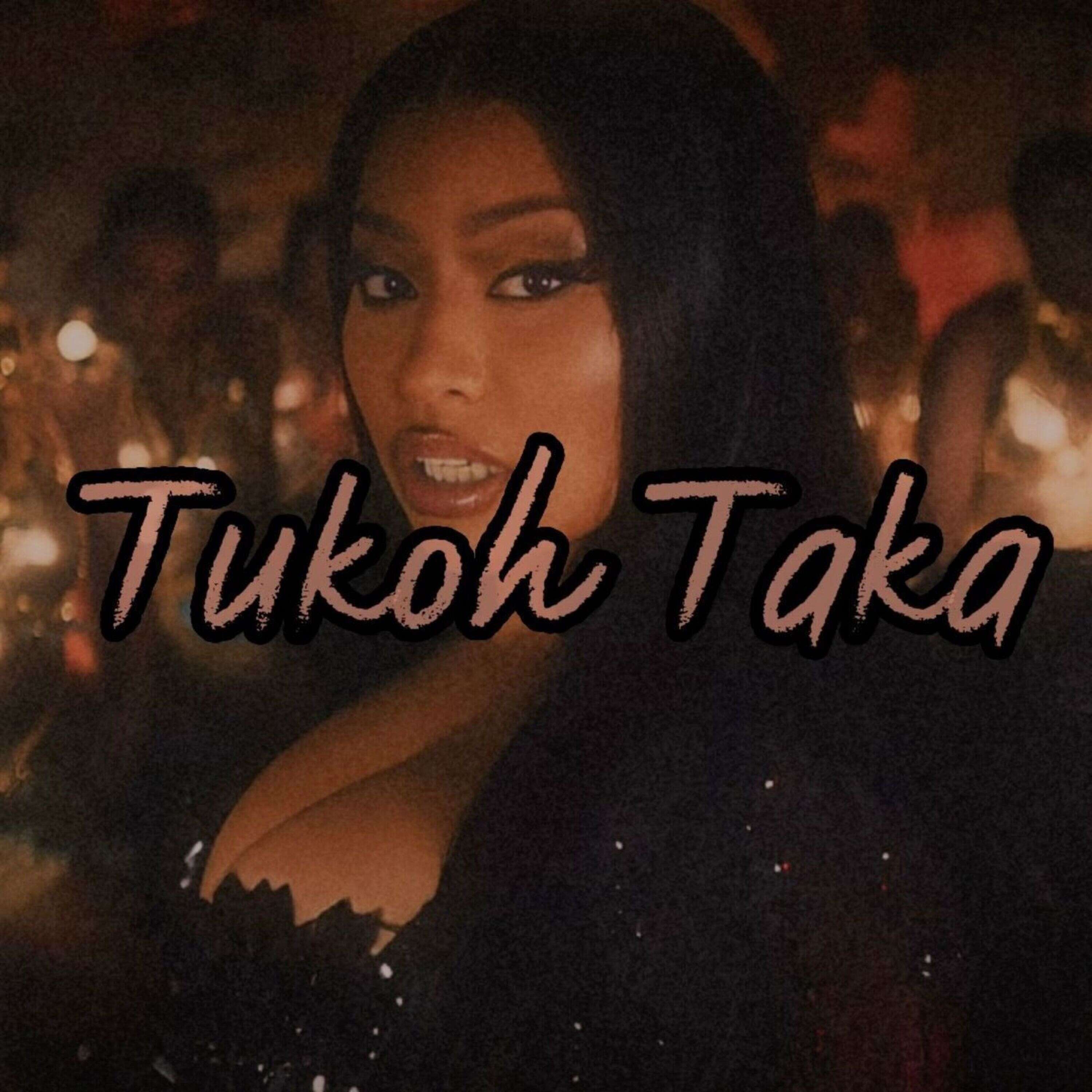 Nicki Minaj, Maluma & Myriam Fares - Tukoh Taka (Sped Up) episode artwork