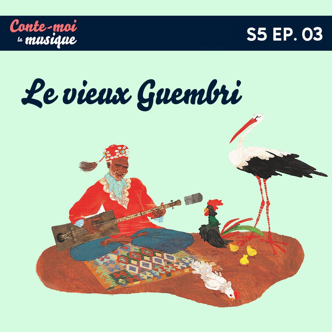 Le vieux Guembri | Saison 5 - Épisode 3 Le vieux Guembri | Saison 5 - Épisode 3