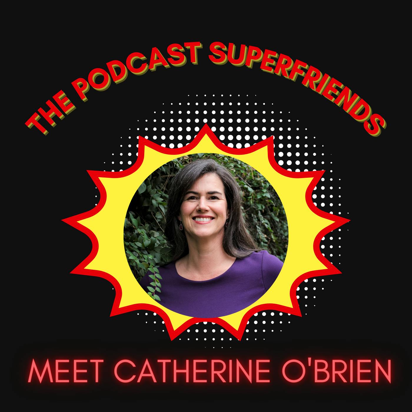 Meet Catherine O'Brien