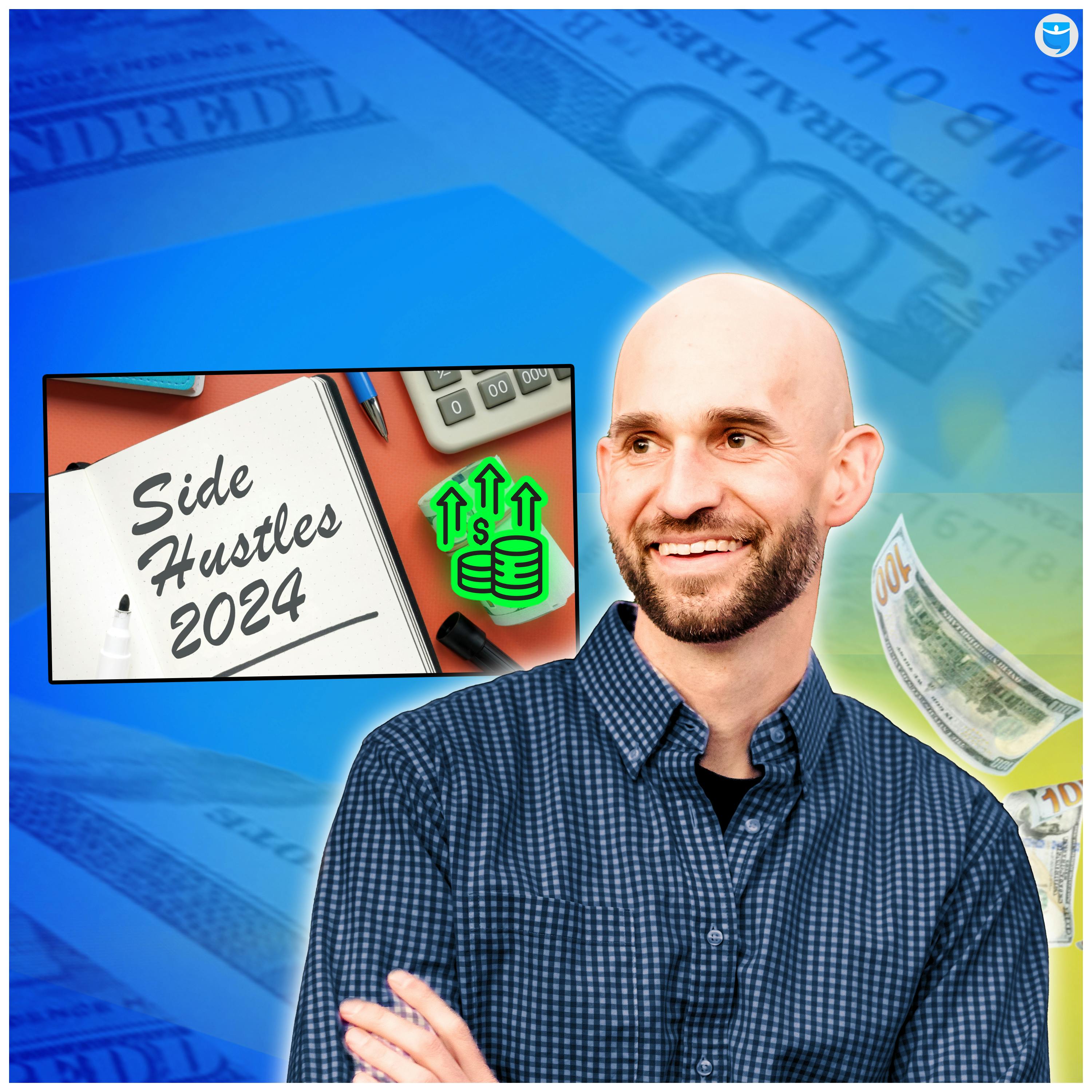 520: The BEST Side Hustles You Can Start in 2024 (Outside of Real Estate!)