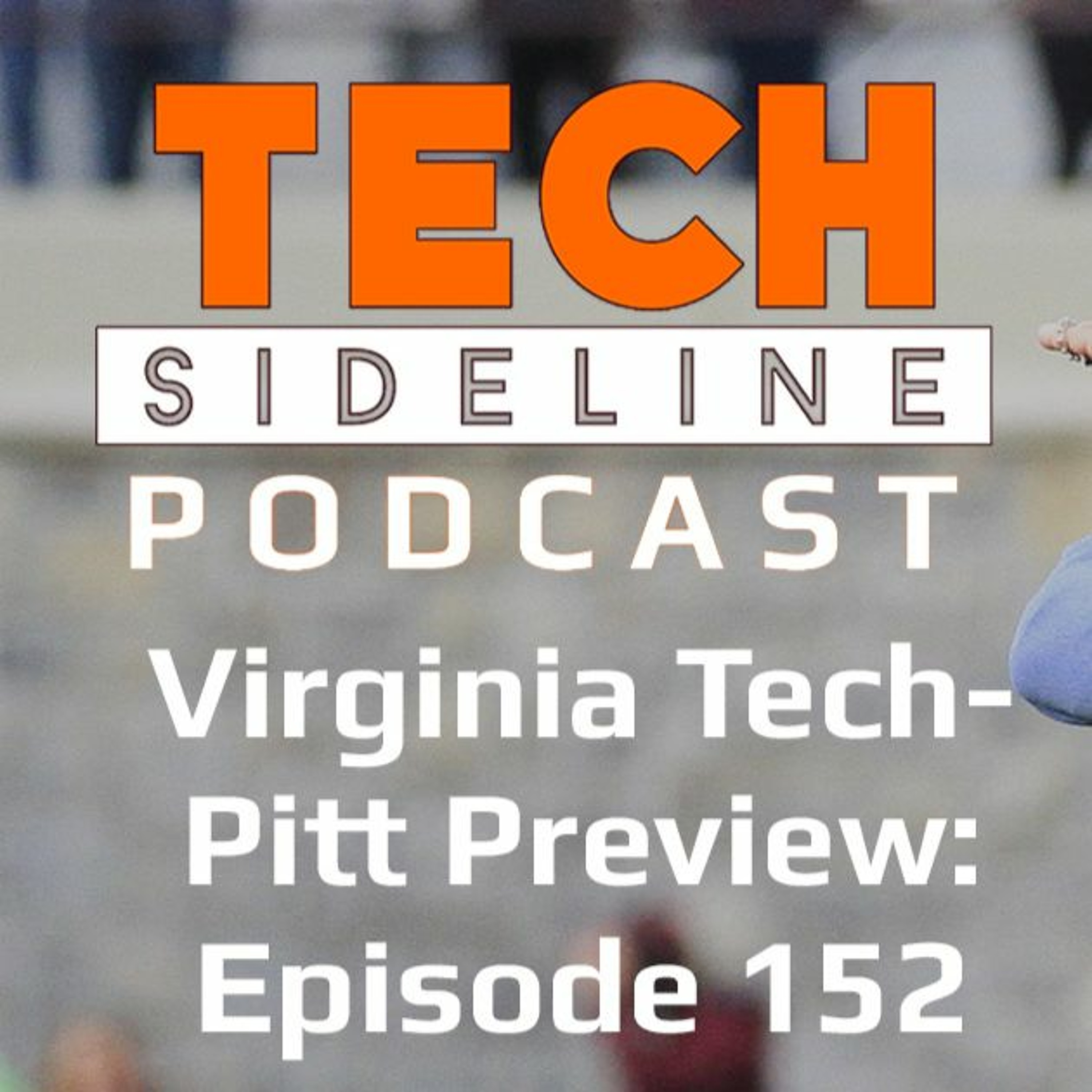 Virginia Tech-Pitt Preview: Tech Sideline Podcast 152