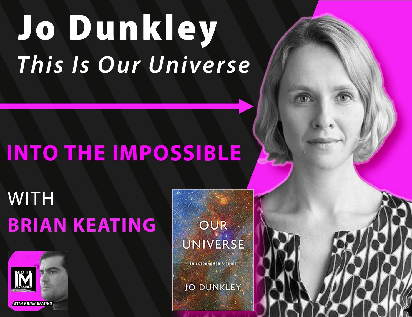 Jo Dunkley: This Is Our Universe (#168)