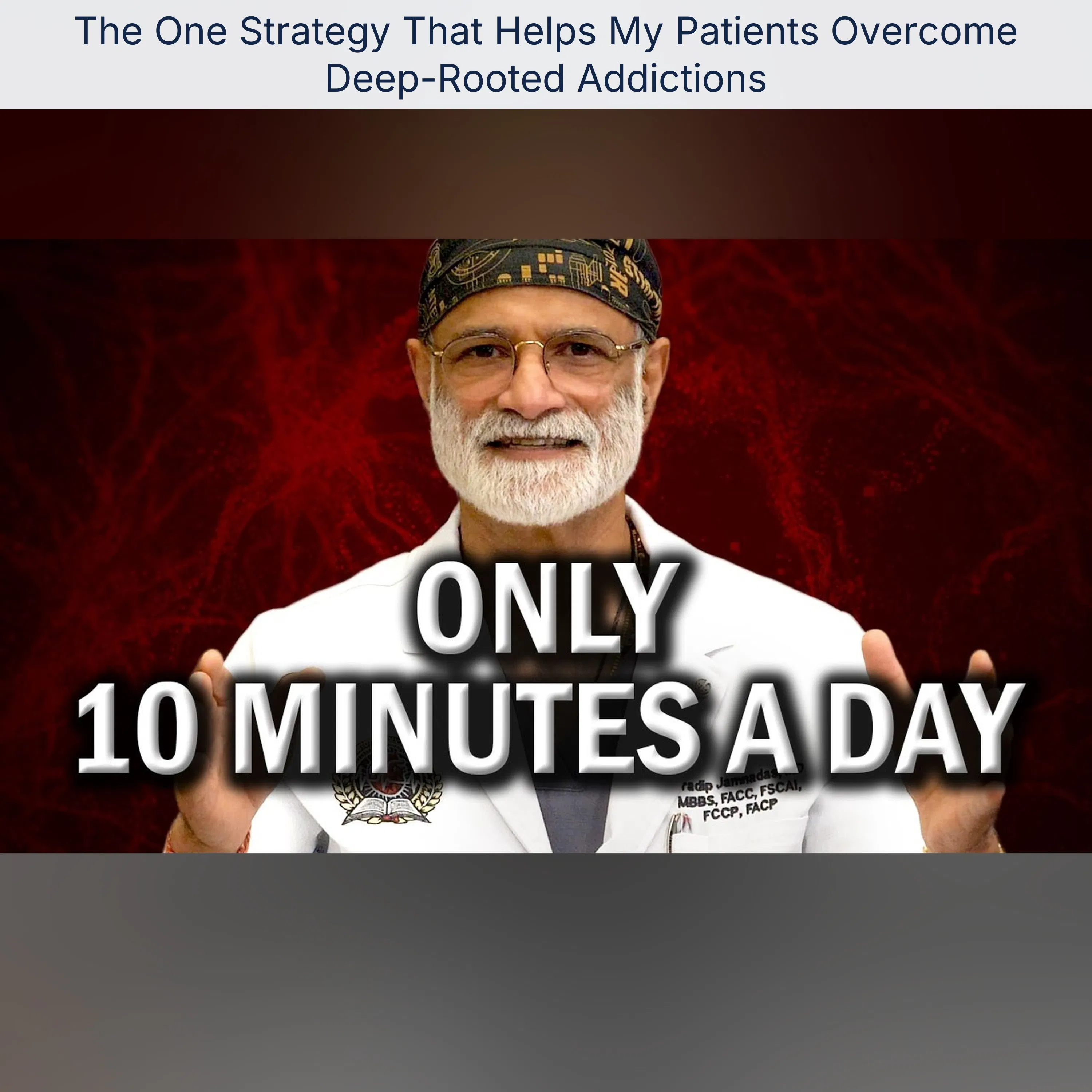 The One Strategy That Helps My Patients Overcome Deep-Rooted Addictions