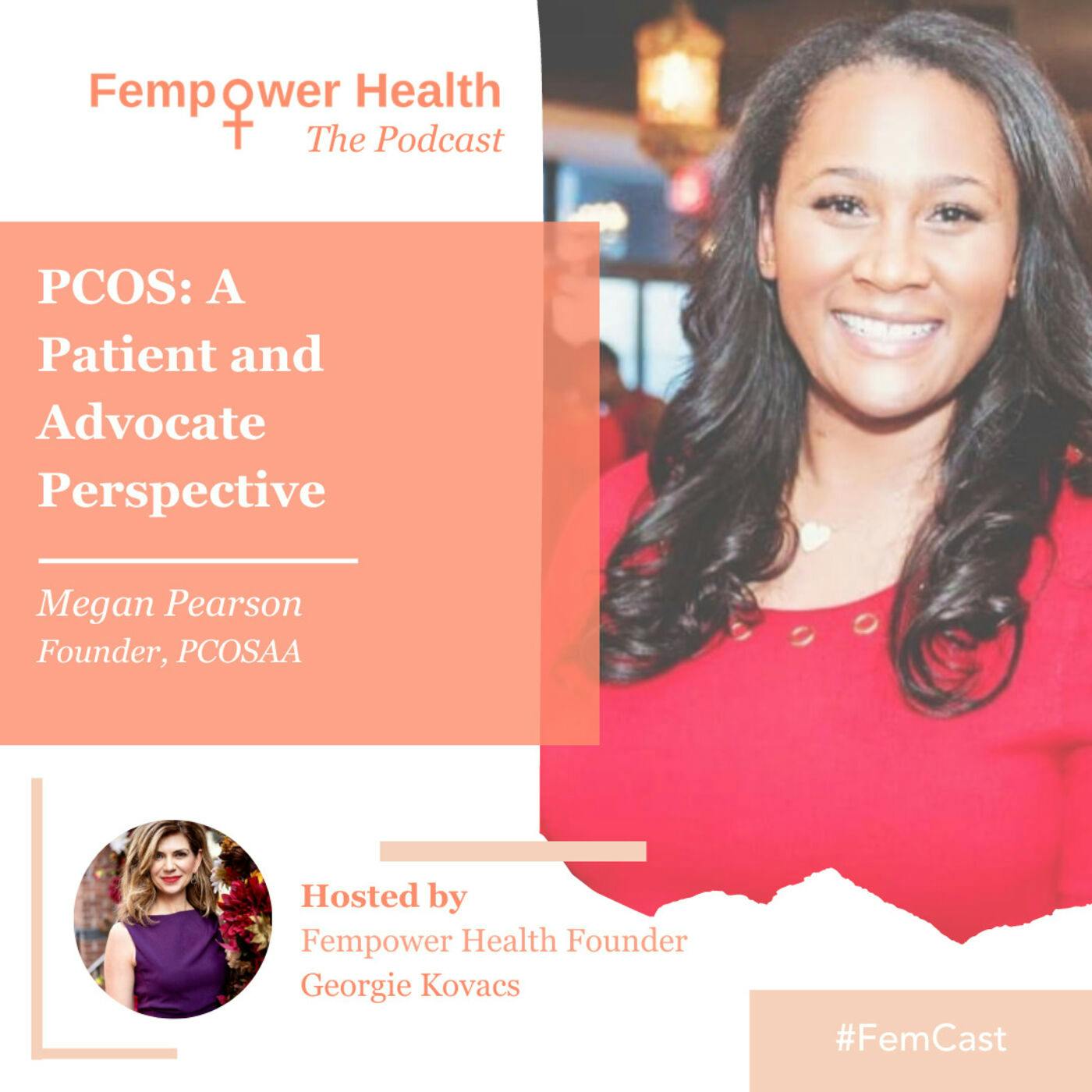 Megan Pearson | PCOS: A Patient and Advocate Perspective