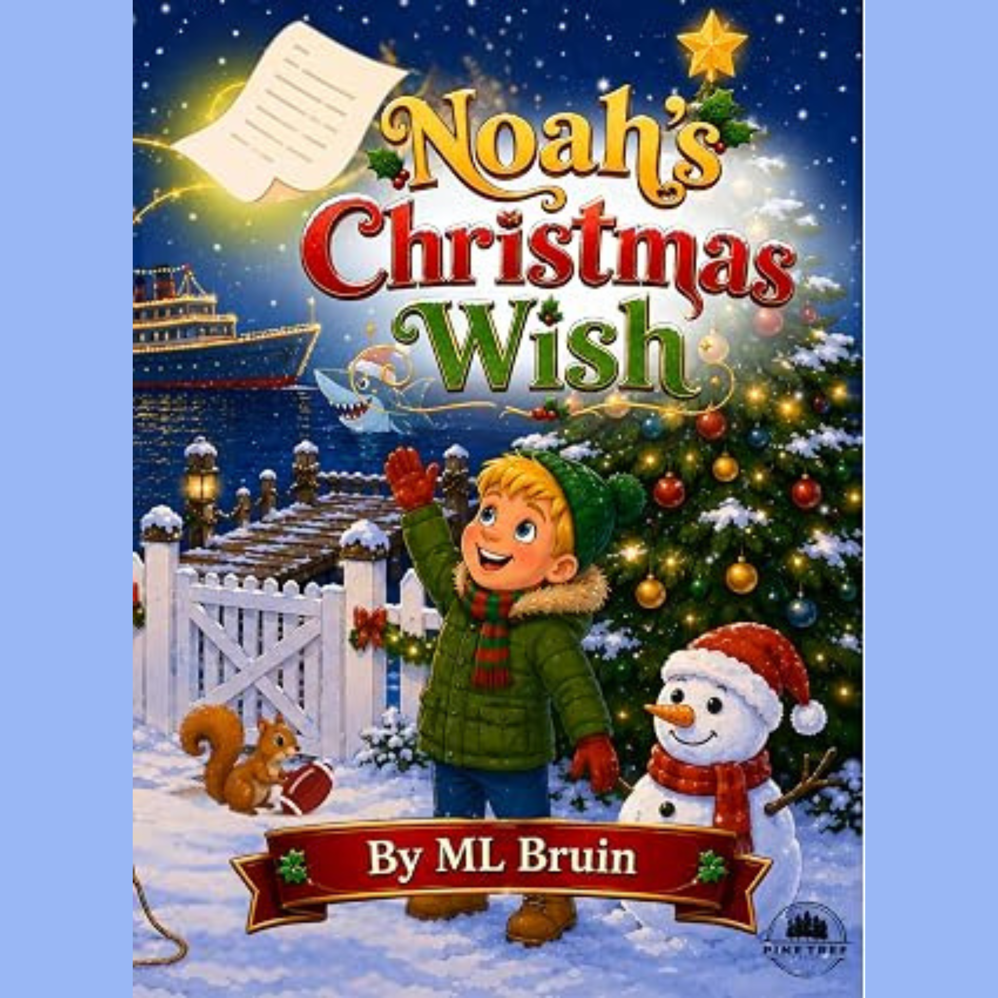 M.L. Bruin Launches Noah’s Christmas Wish, a Story of Kindness and Family episode artwork