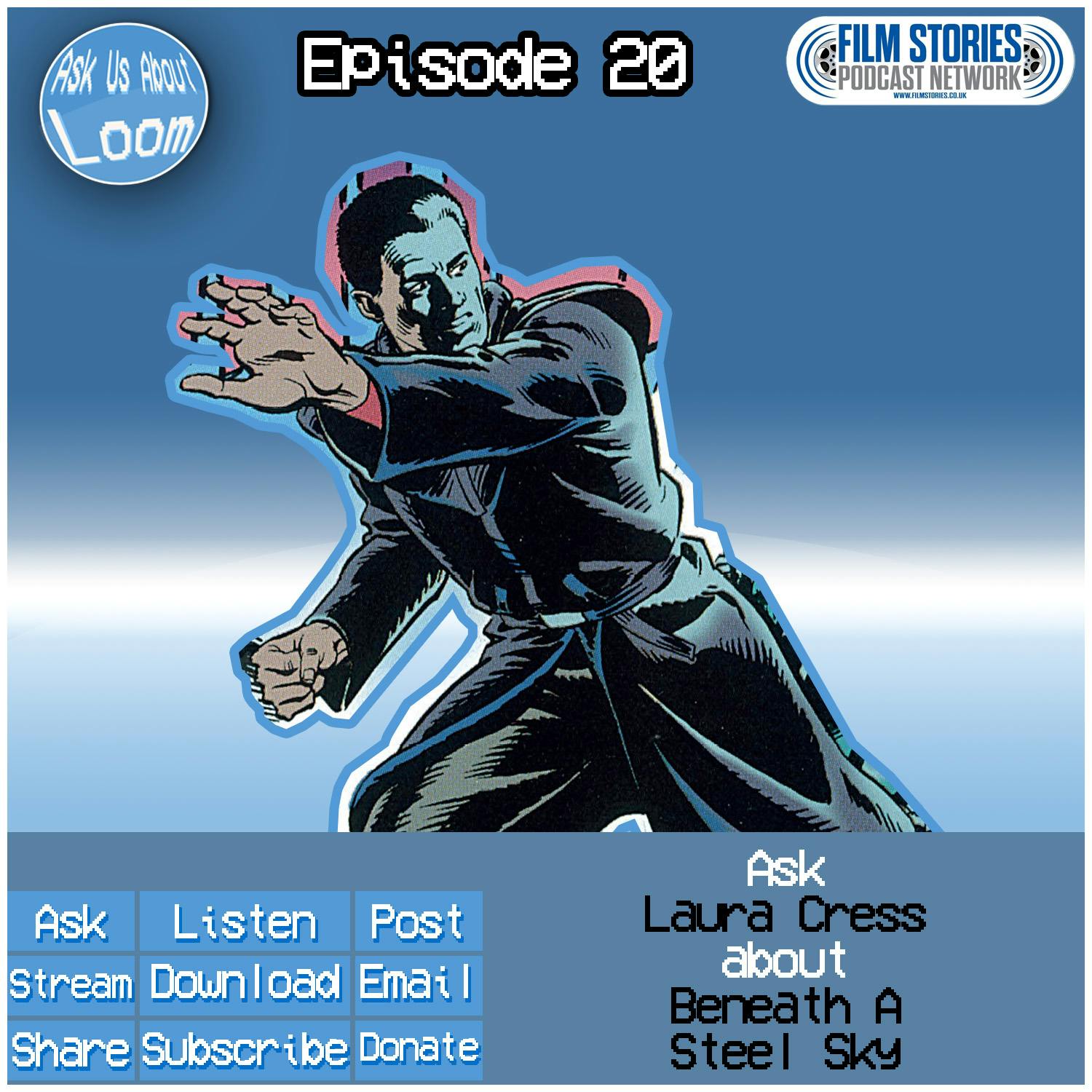 Ask Laura Cress About...Beneath A Steel Sky Ask Laura Cress About...Beneath A Steel Sky