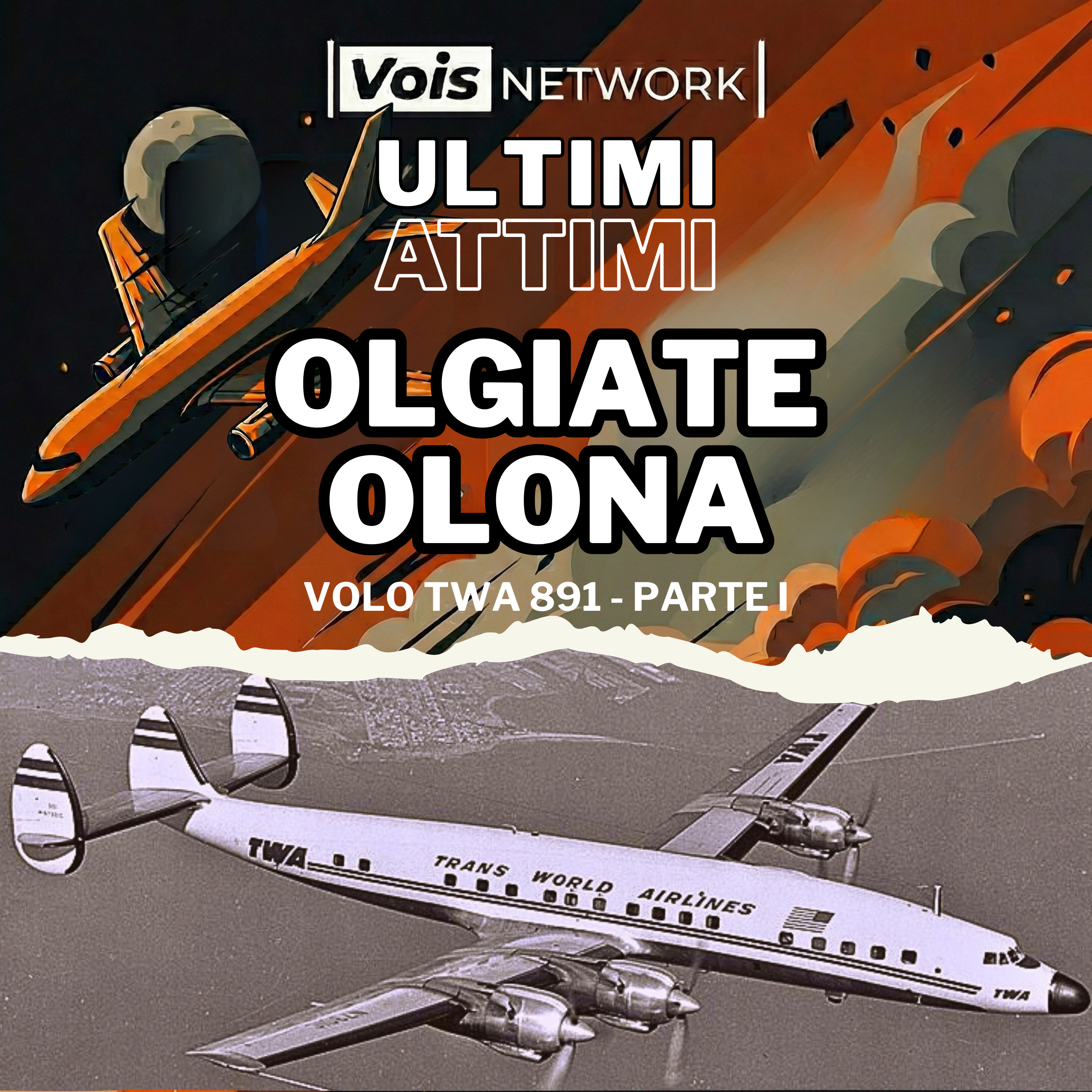 Olgiate Olona - Parte I - Volo TWA 891