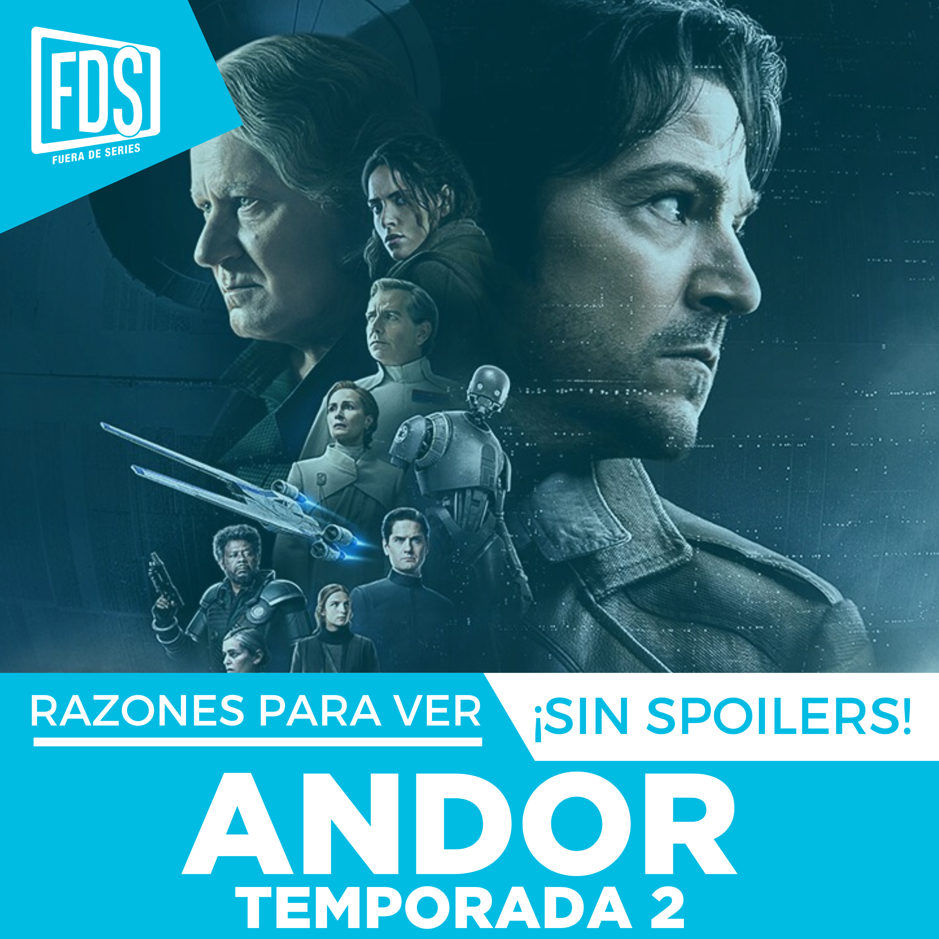 Razones para ver: ‘ANDOR’, TEMPORADA 2 en Disney+