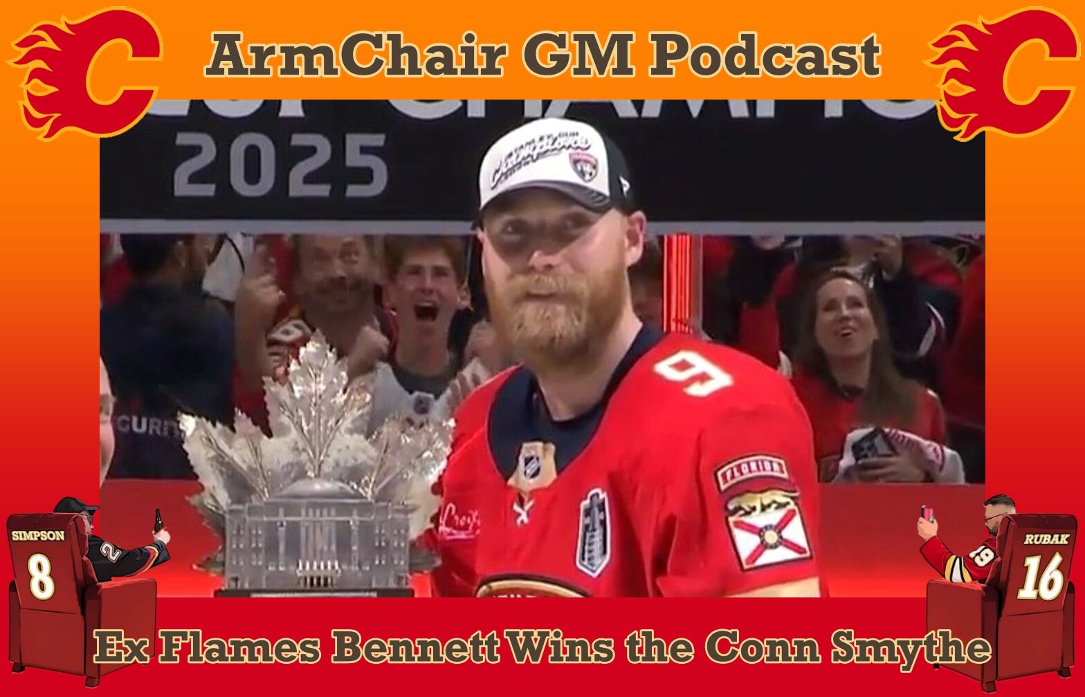 Ex #Flames Sam Bennett Wins Conn Smythe!! S4 - Ep23