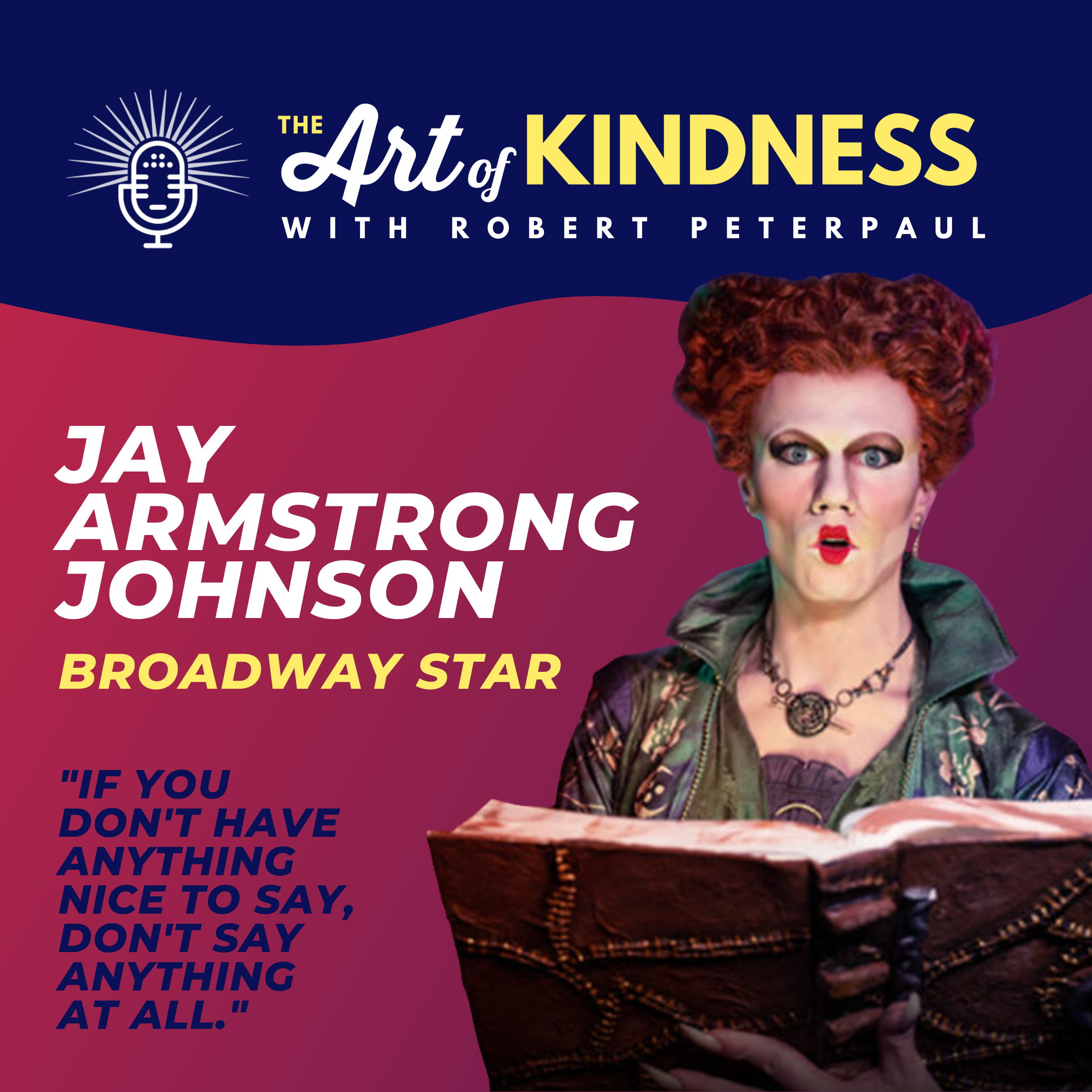 The Art of Kindness: Pop Culture & Positivity with Robert Peterpaul