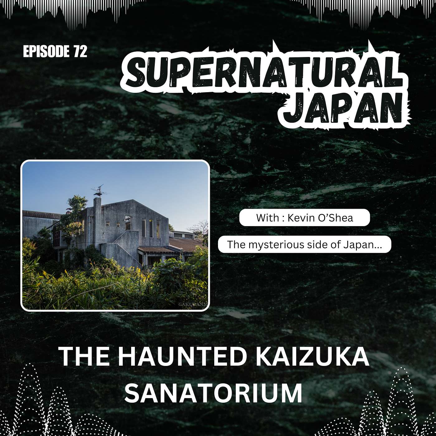 The Haunted Kaizuka Sanatorium