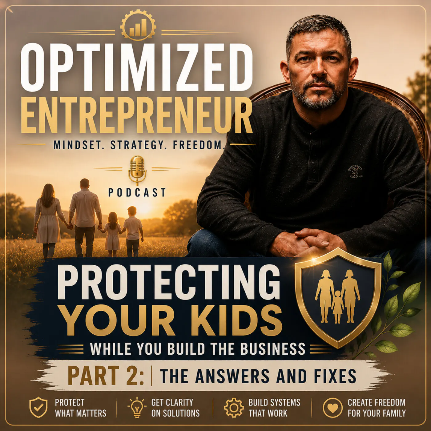 Protecting Your Kids While You Build the Business — Part 2: Keeping the Promise episode artwork