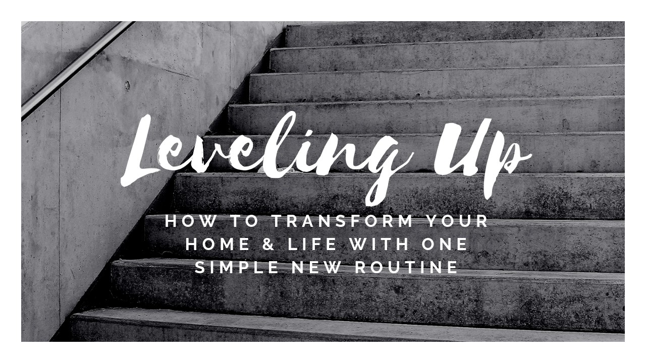 Leveling up! How to Transform your Home & Life with ONE Simple New Routine | Clutterbug Podcast # 65