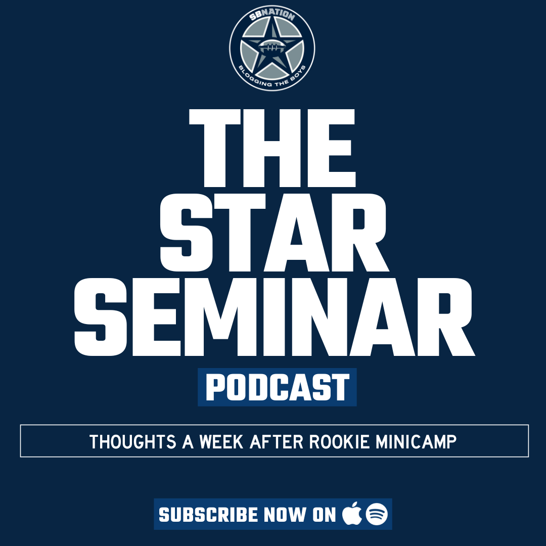 The Star Seminar: Thoughts a week after Rookie Minicamp episode artwork