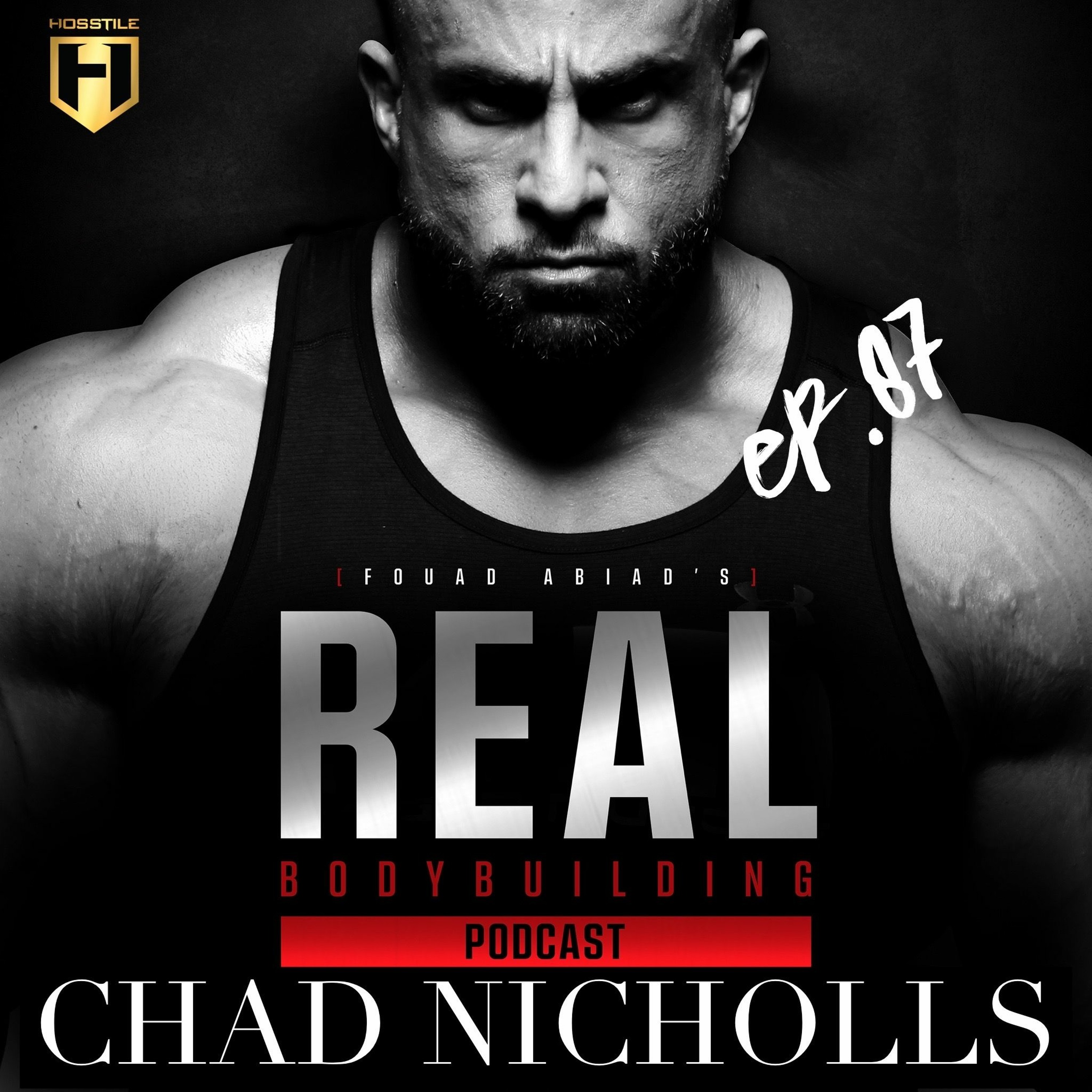 BIG RAMY'S COACH | Chad Nicholls | Fouad Abiad's Real Bodybuilding Podcast episode artwork