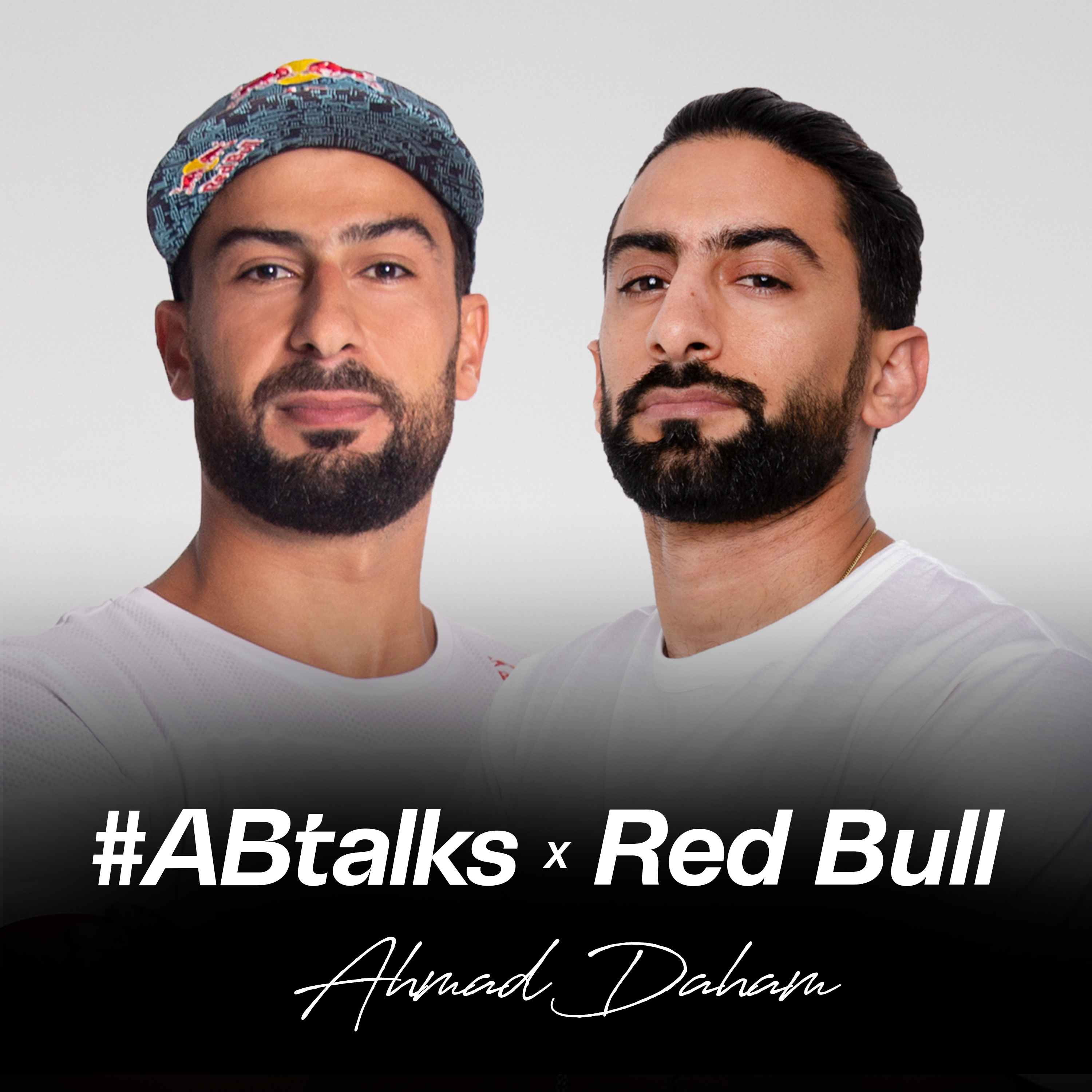 #ABtalks x Red Bull with Ahmad Daham - مع أحمد دحام | Chapter 4 of 5
