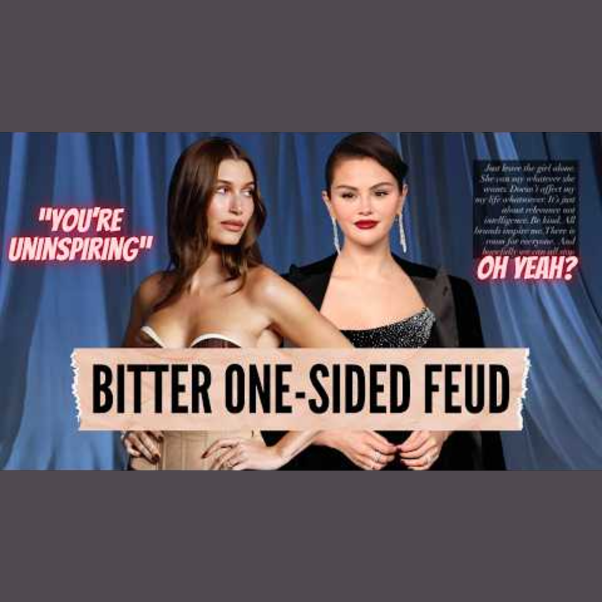 Selena Gomez and Hailey Bieber's Recent WSJ Drama: Feud Explained