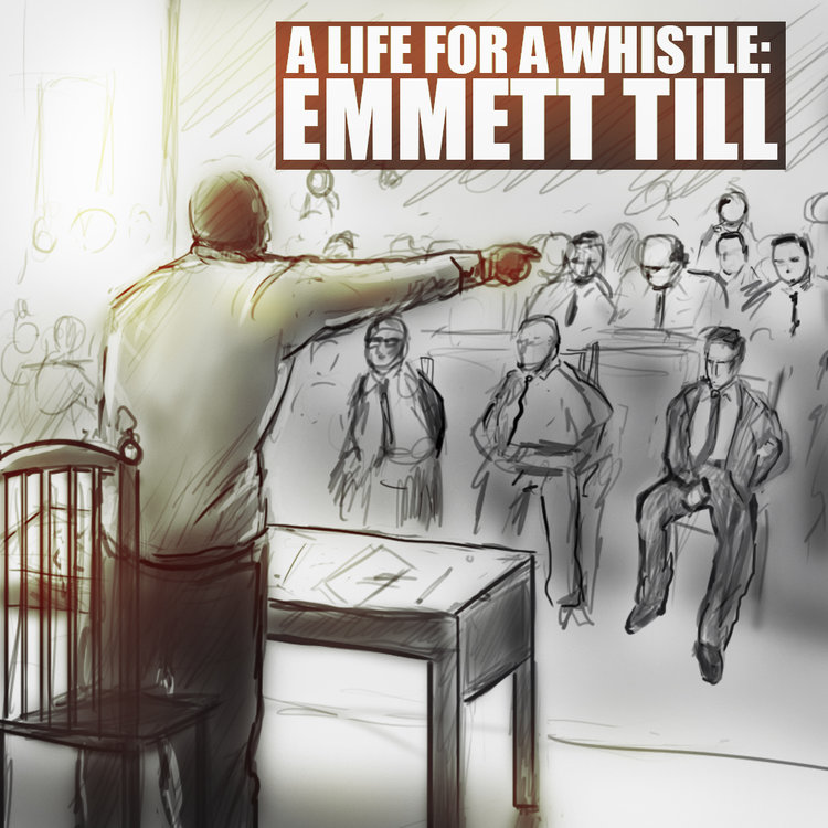 [RERUN] EPISODE 51: A Life for a Whistle: Emmett Till and the Birth of the Civil Rights Movement