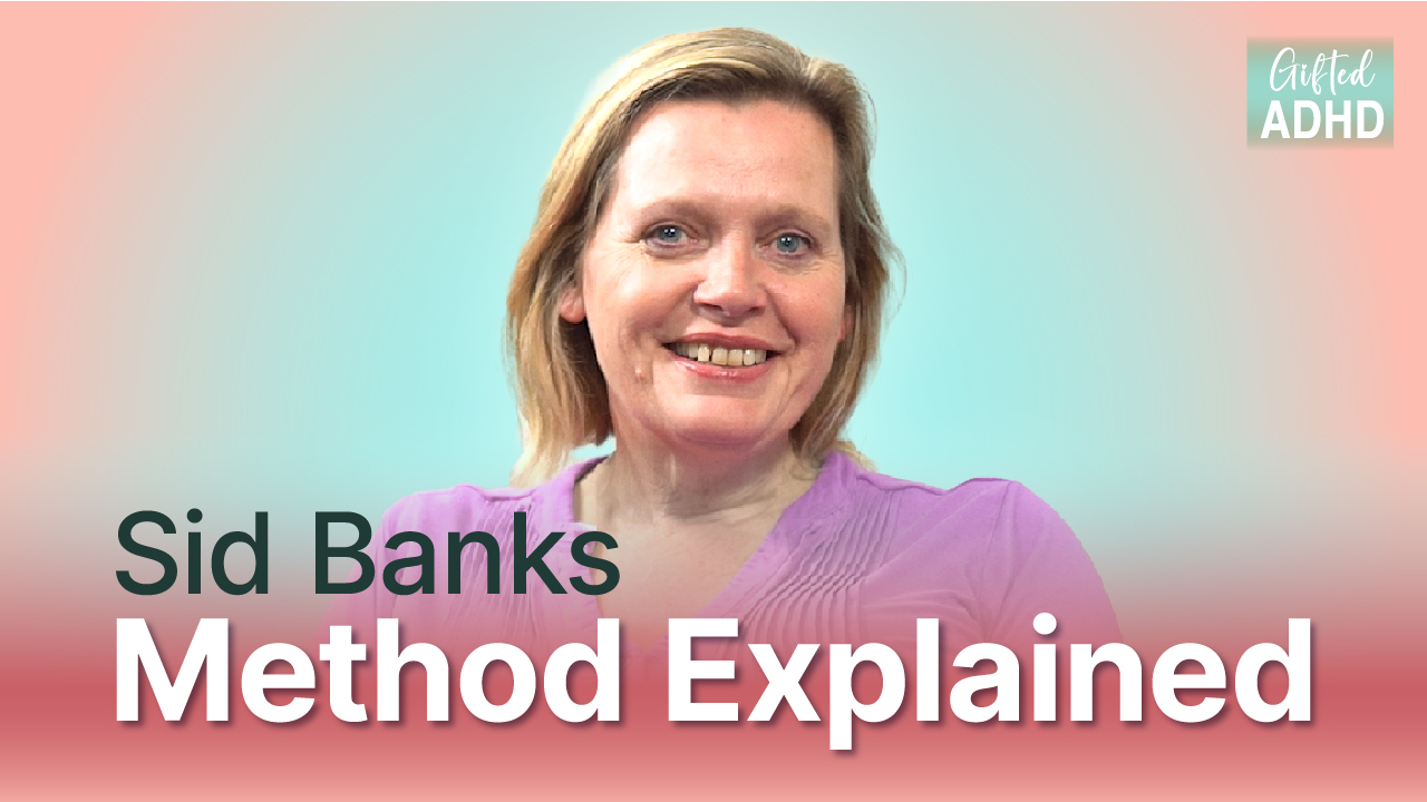 ADHD and Insecurity - The Three Principles, Understanding of the Mind