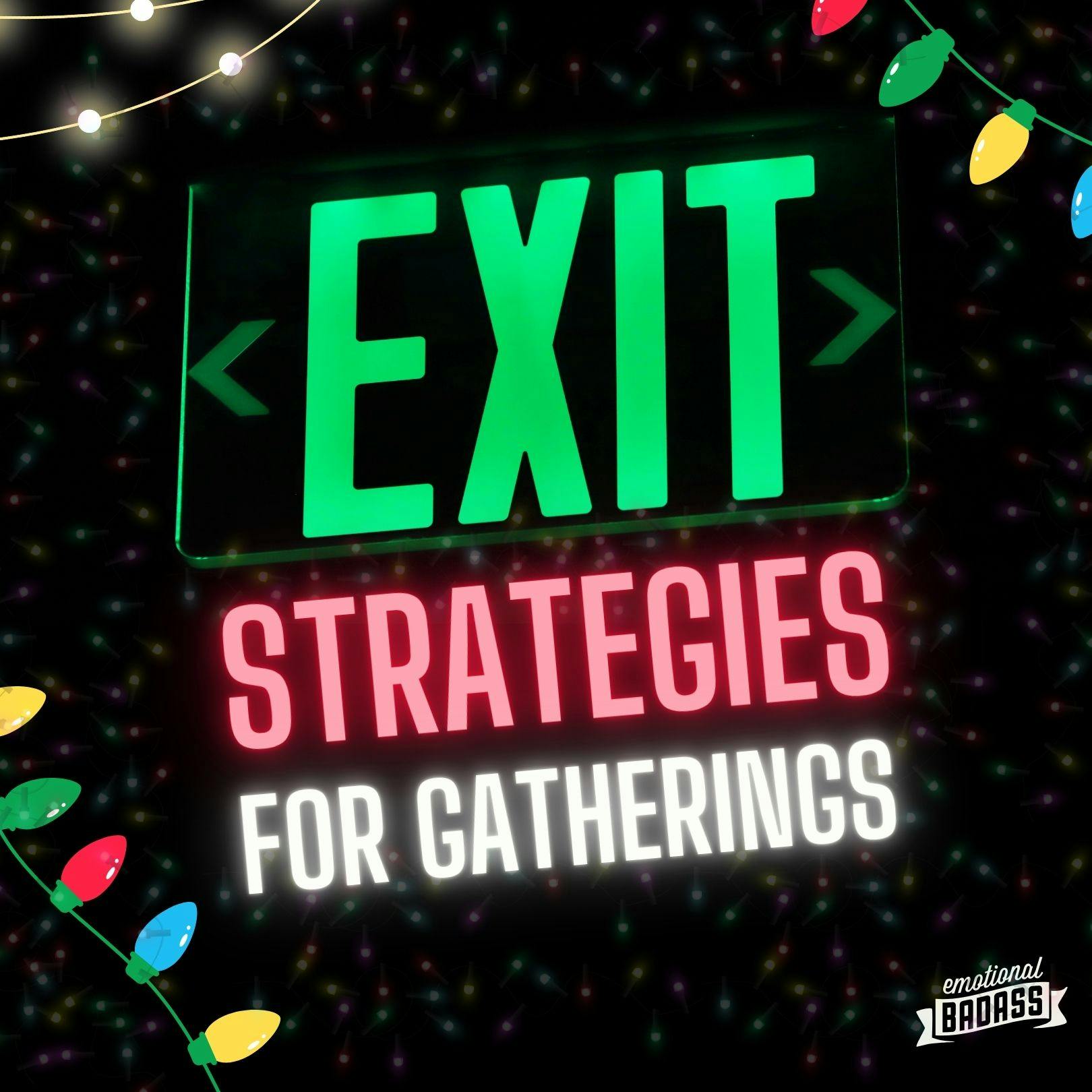 Exit Strategies for Gatherings