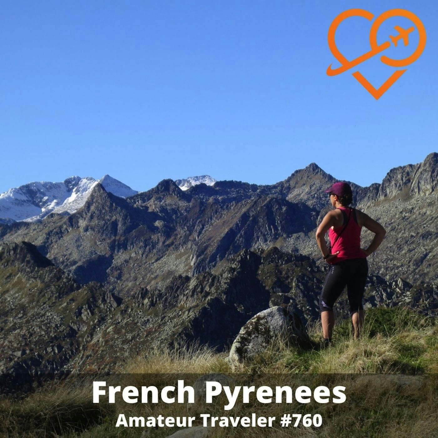 AT#760 - Travel to the French Pyrenees