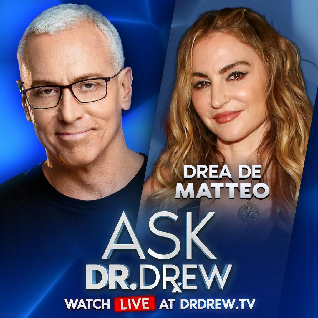 Drea de Matteo: Sopranos Star Cancelled By Hollywood For Resisting Vaccine Mandates, Saved From Foreclosure FIVE Minutes After Joining OnlyFans – Ask Dr. Drew – Ep 341
