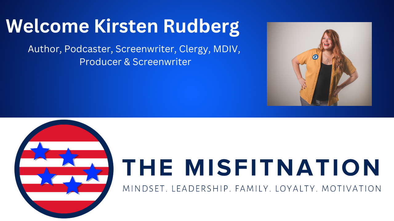 Discover an Enchanted Life with Kirsten Rudberg on The MisFitNation