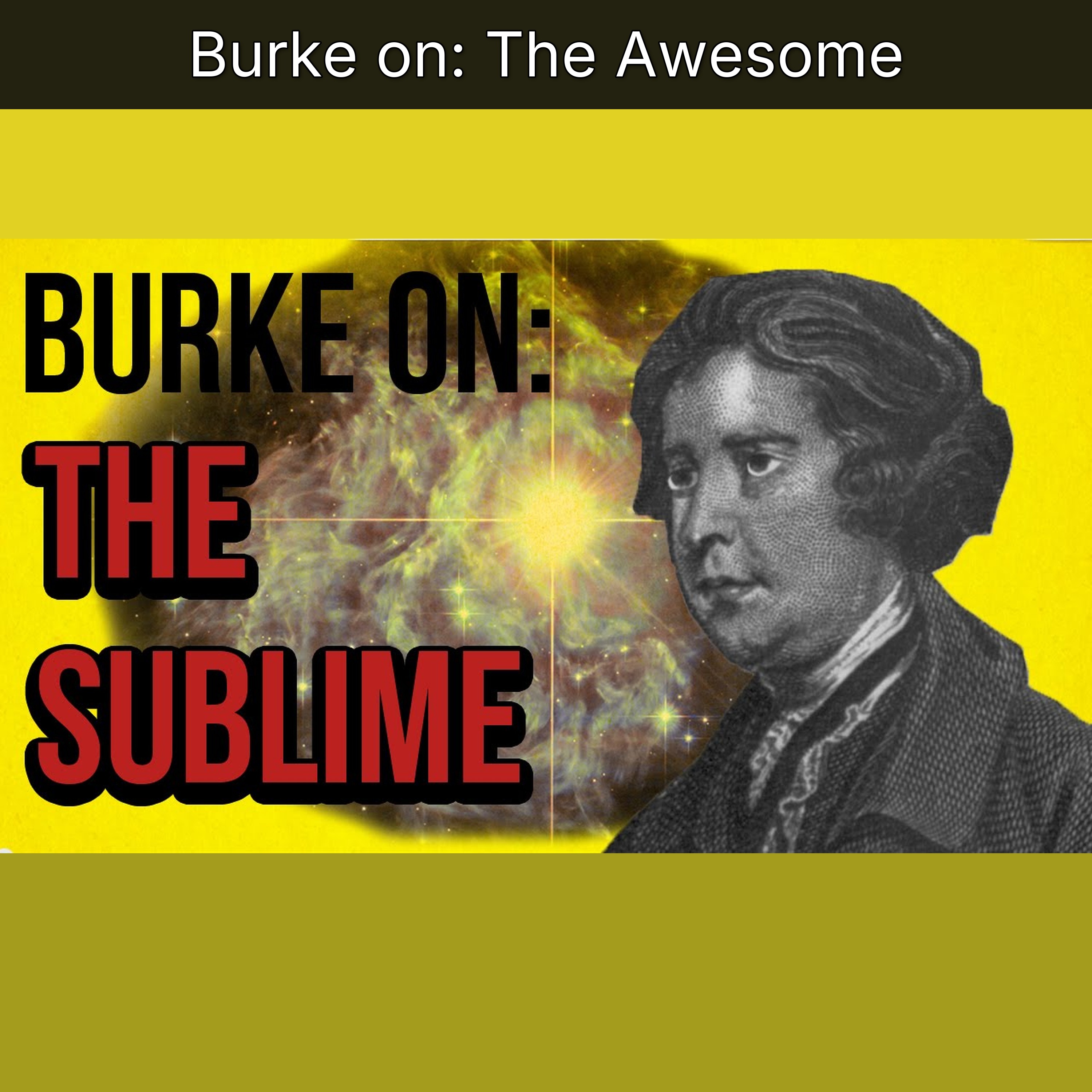 Burke on: The Awesome