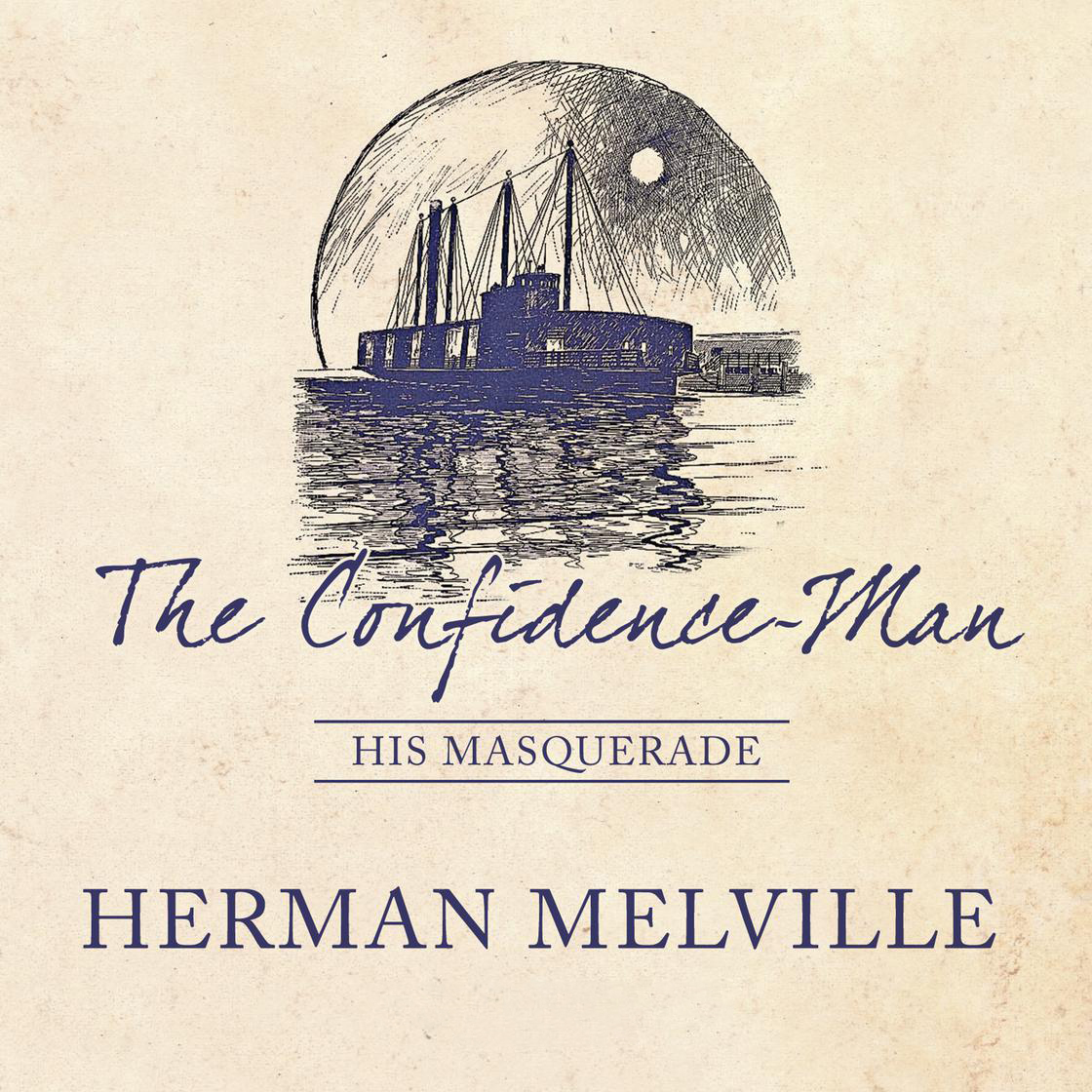 The Confidence-Man - His Masquerade by Herman Melville ~ Full Audiobook