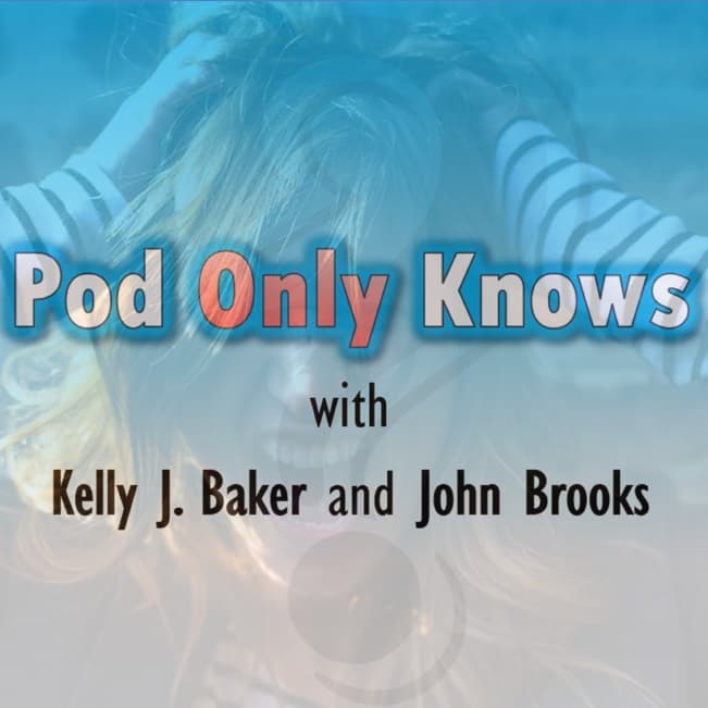 Pod Only Knows