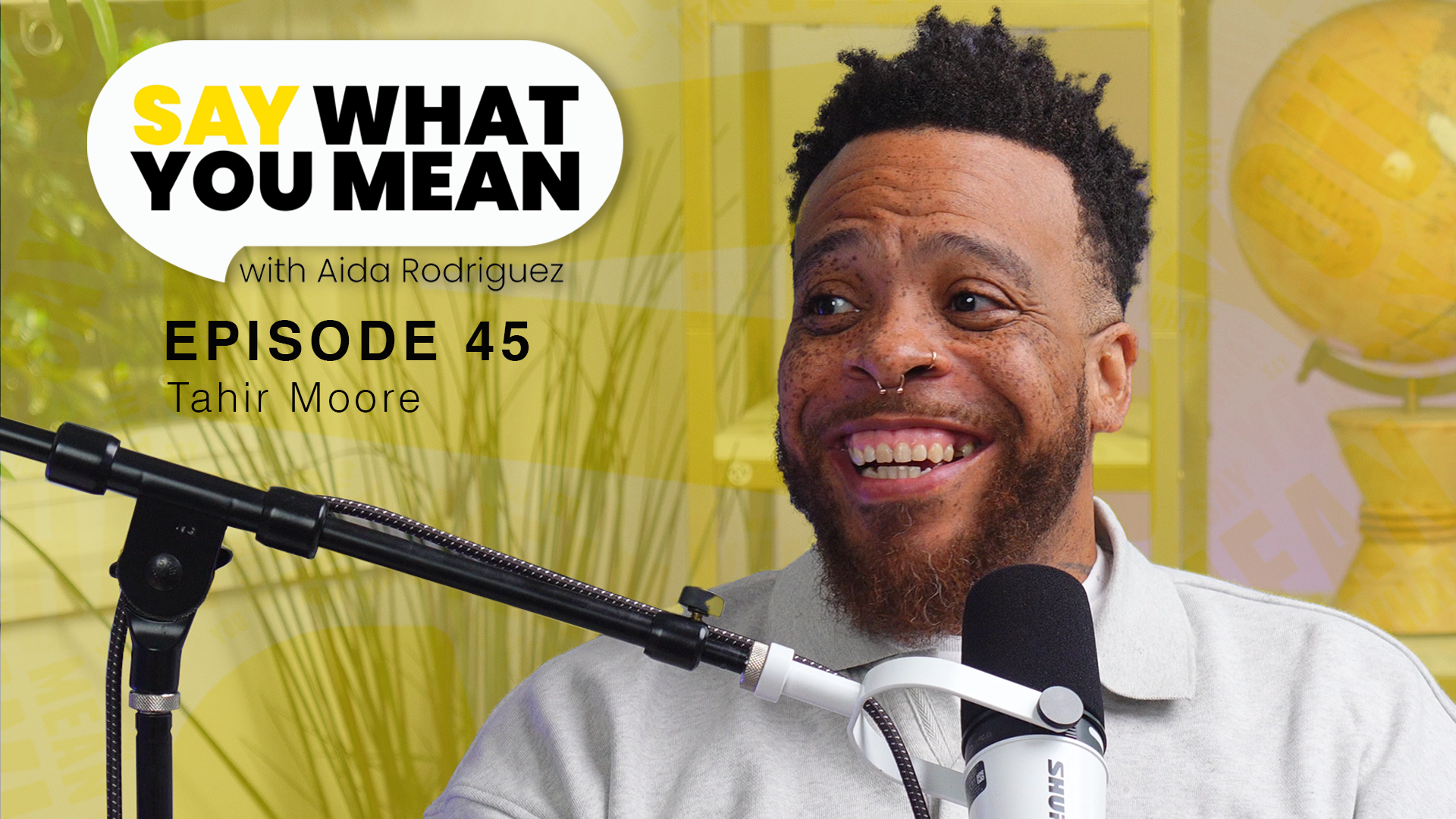 Say What You Mean with Aida Rodriguez