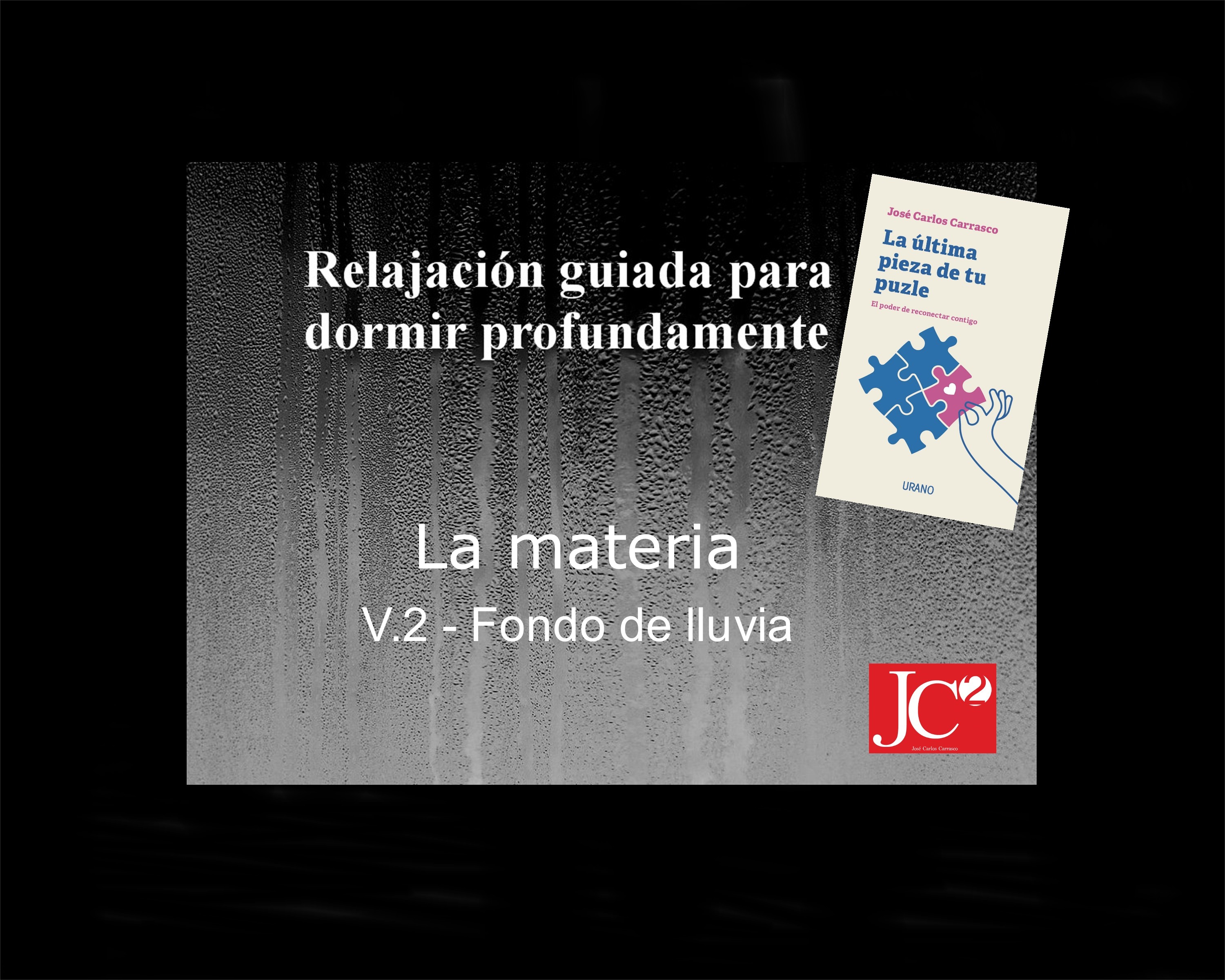 LA MATERIA | Relajación guiada para conciliar el sueño profundo. (V.2 Fondo de lluvia) episode artwork