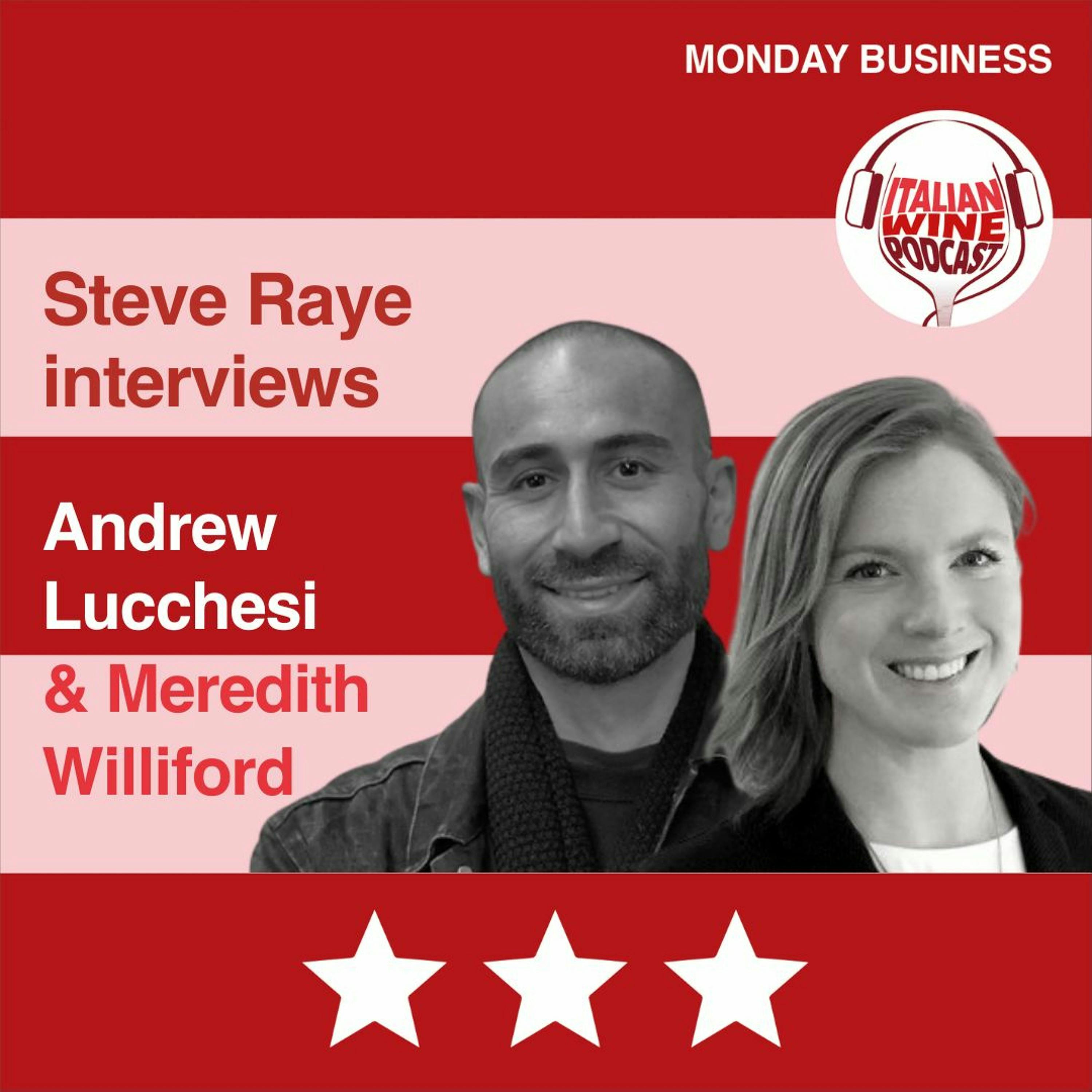 Ep. 1168 Andrew Lucchesi & Meredith Williford | Get Us Market Ready With Italian Wine People