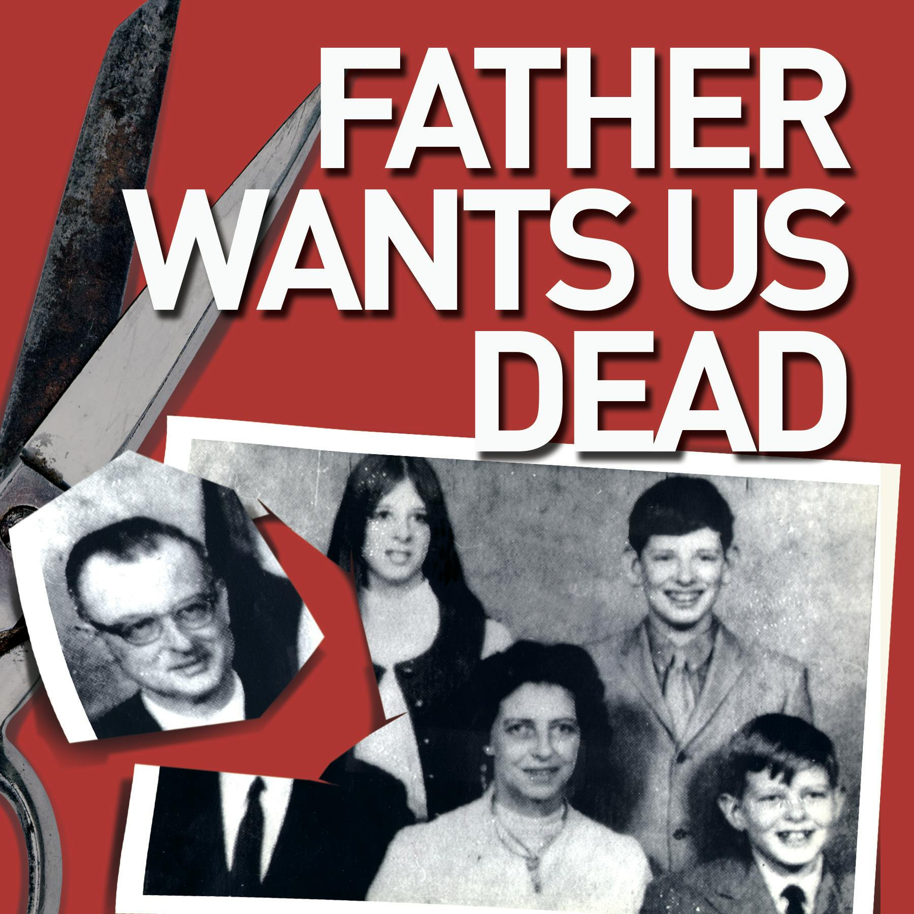 Father Wants Us Dead podcast show image