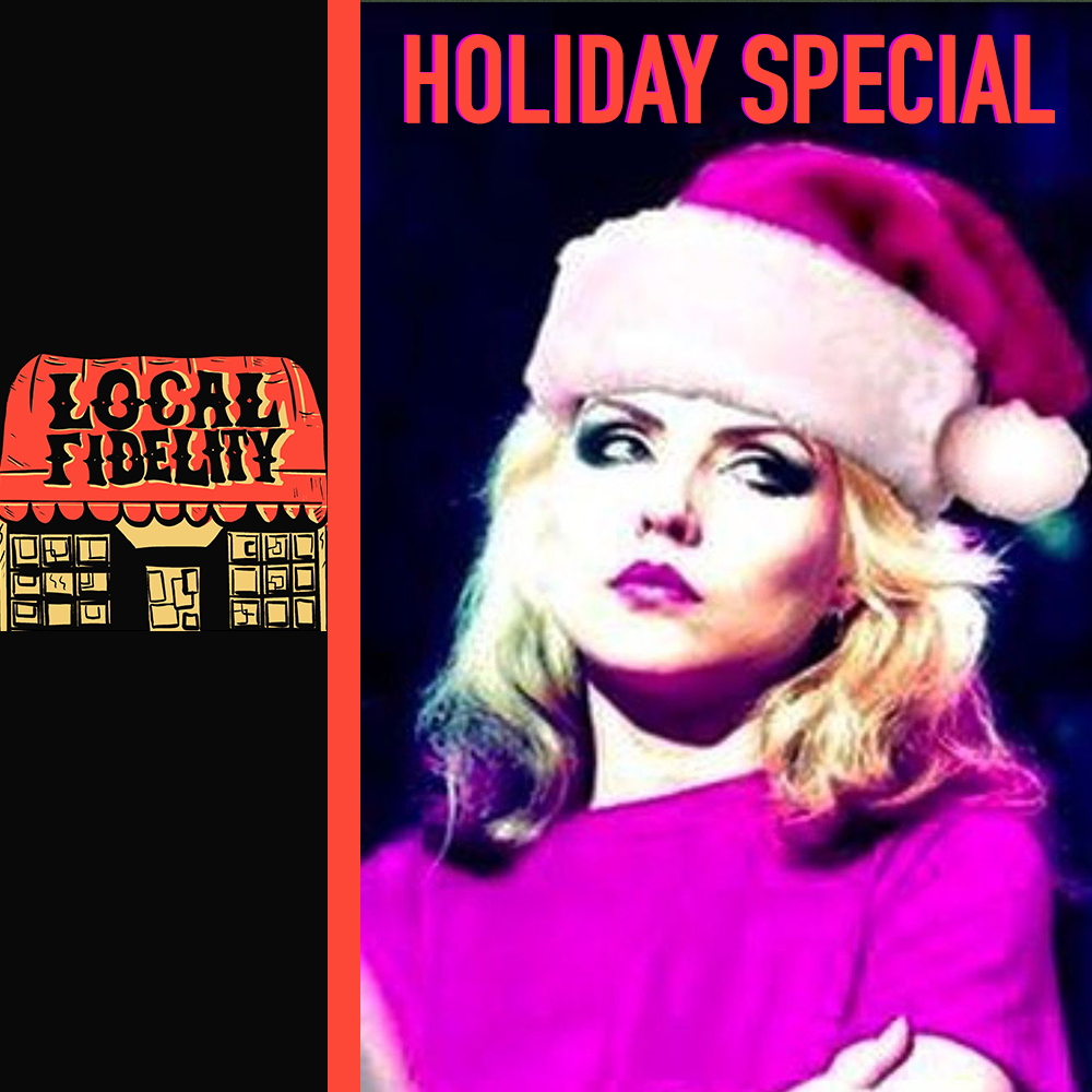 December 19th, 2020: The Local Fidelity Holiday Special! episode artwork