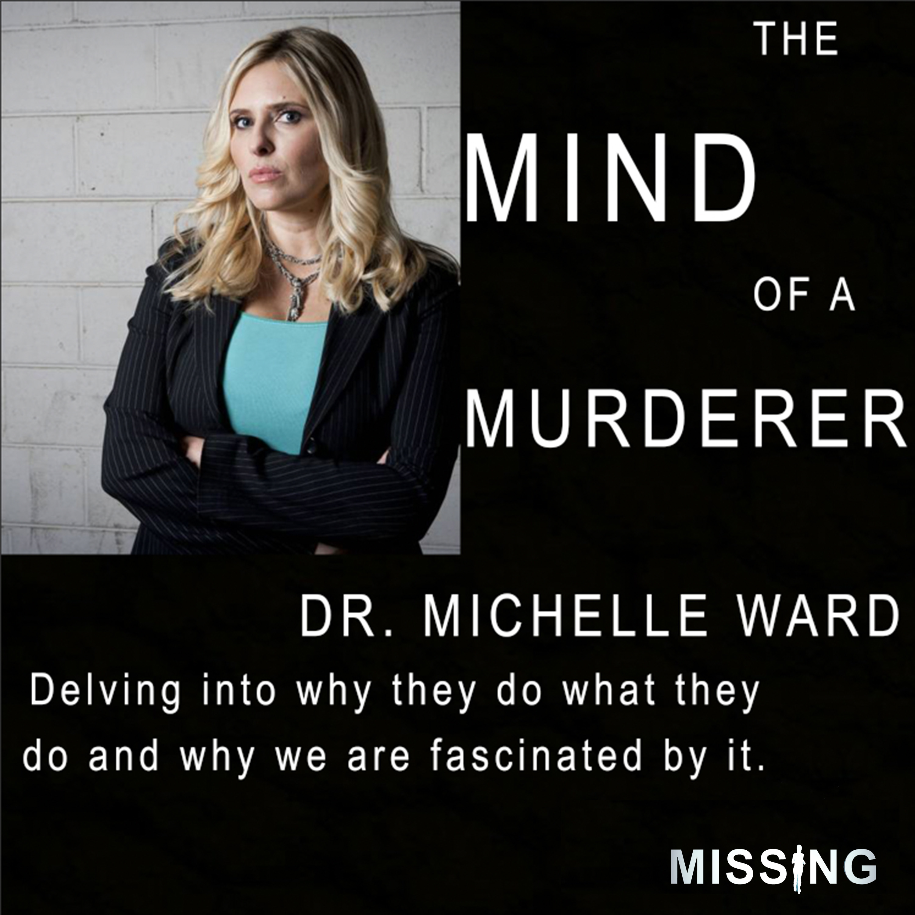 484 // Mind of a Monster w/Dr. Michelle Ward