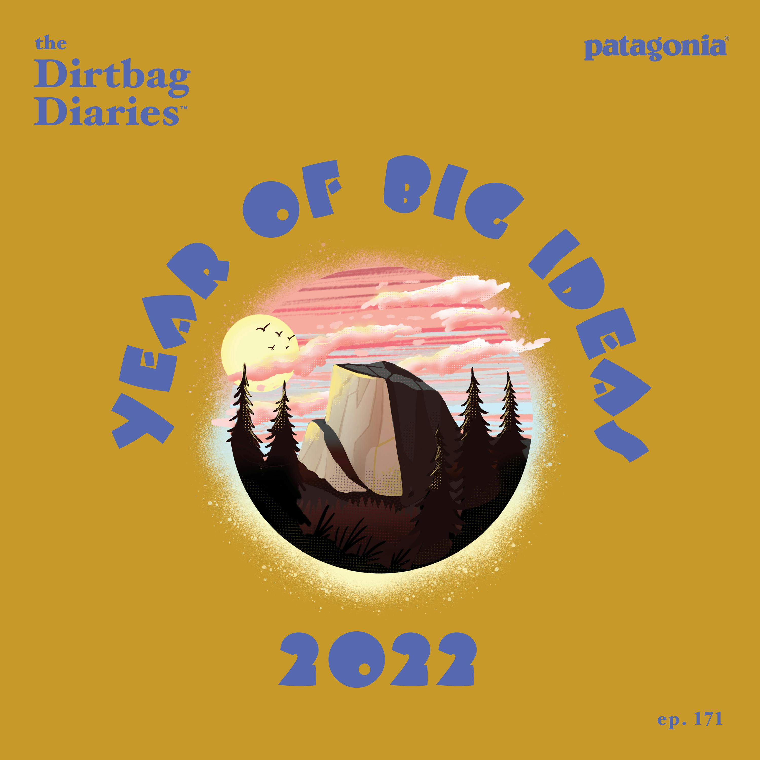 The Year of Big Ideas 2022