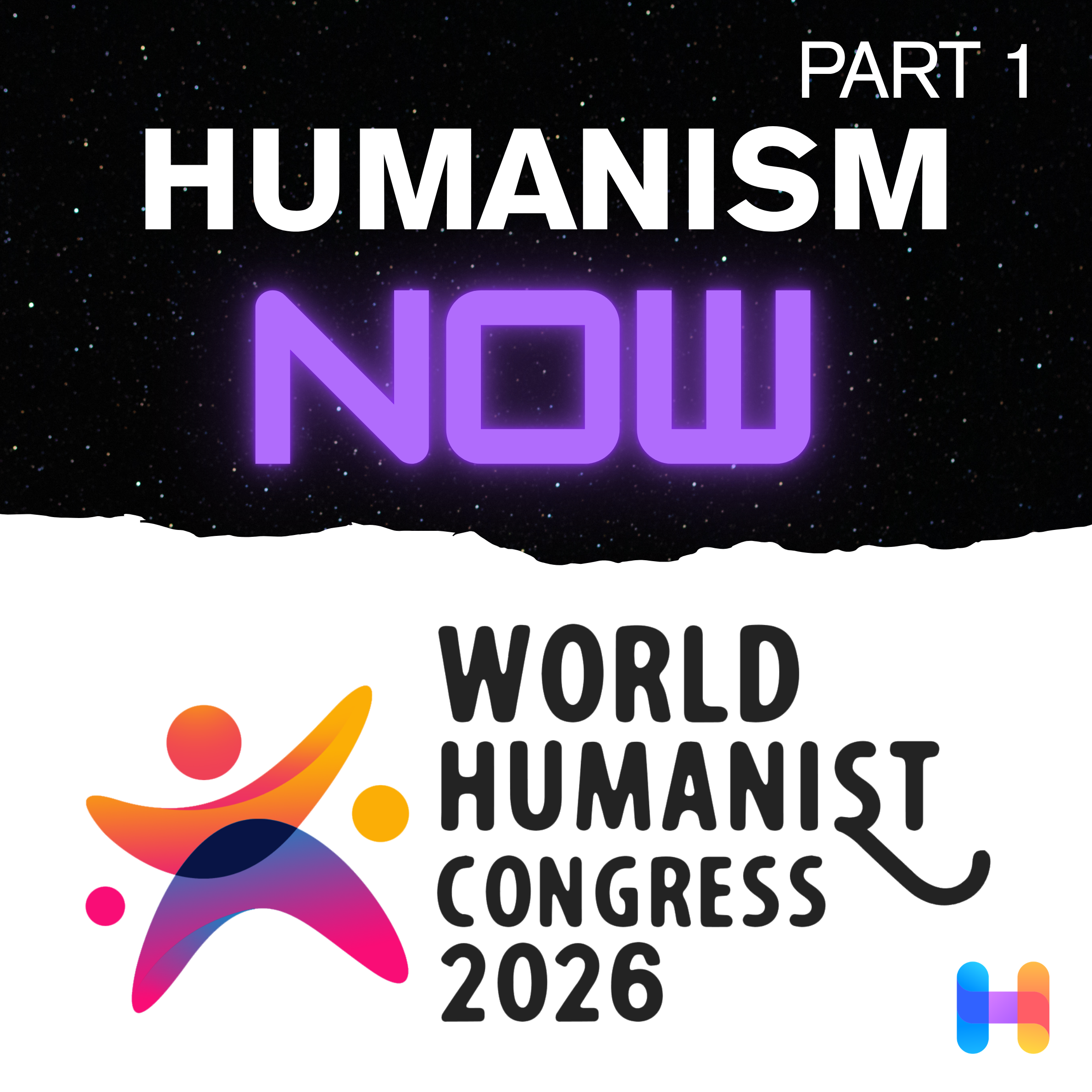 Humanism as Resistance: Live from the World Humanist Congress 2026 Part 1