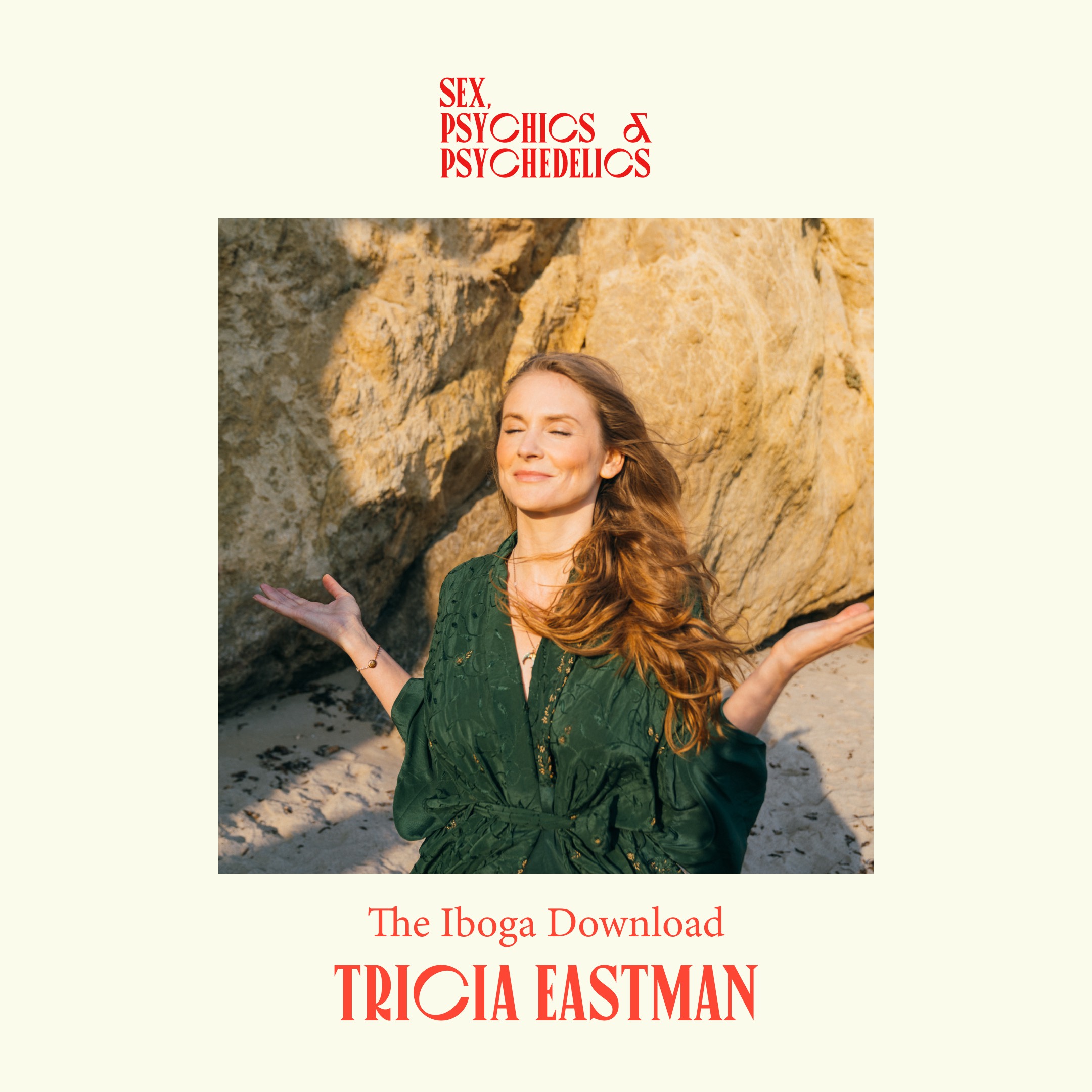 The Iboga Download with Tricia Eastman