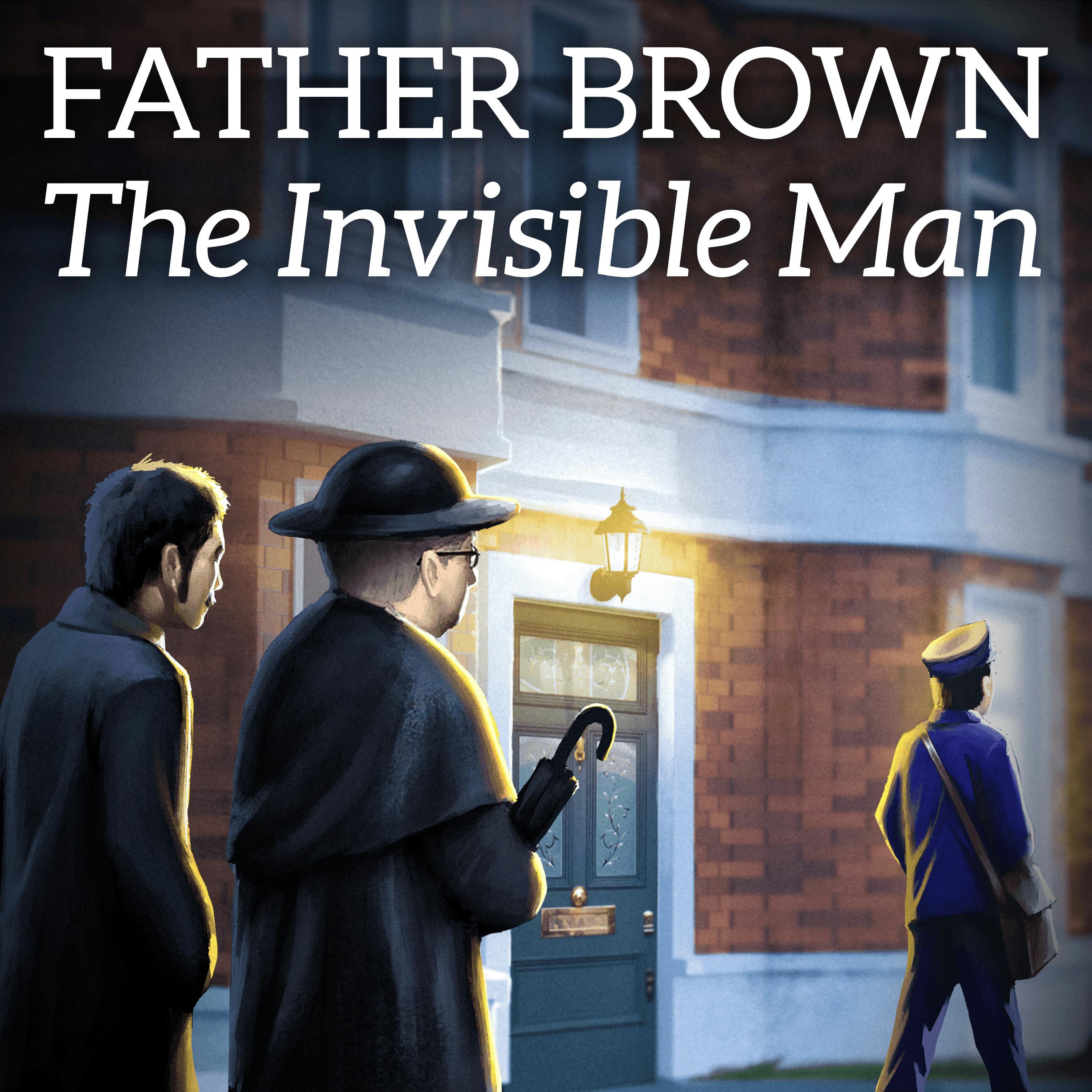 Father Brown and the Invisible Man - A Detective Mystery Story
