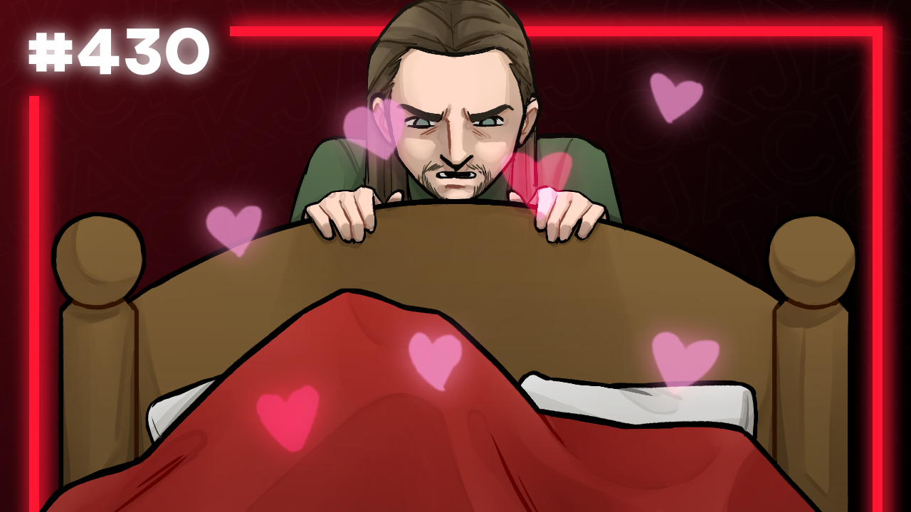 430: If You're Going To Borrow My Bed, Don't Make Love In It | The Official Podcast