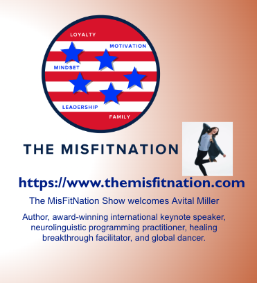 The MisFitNation Show chat with The MisFitNation Show Chat with Avital Miller, Author, Keynote Speaker, and much more.