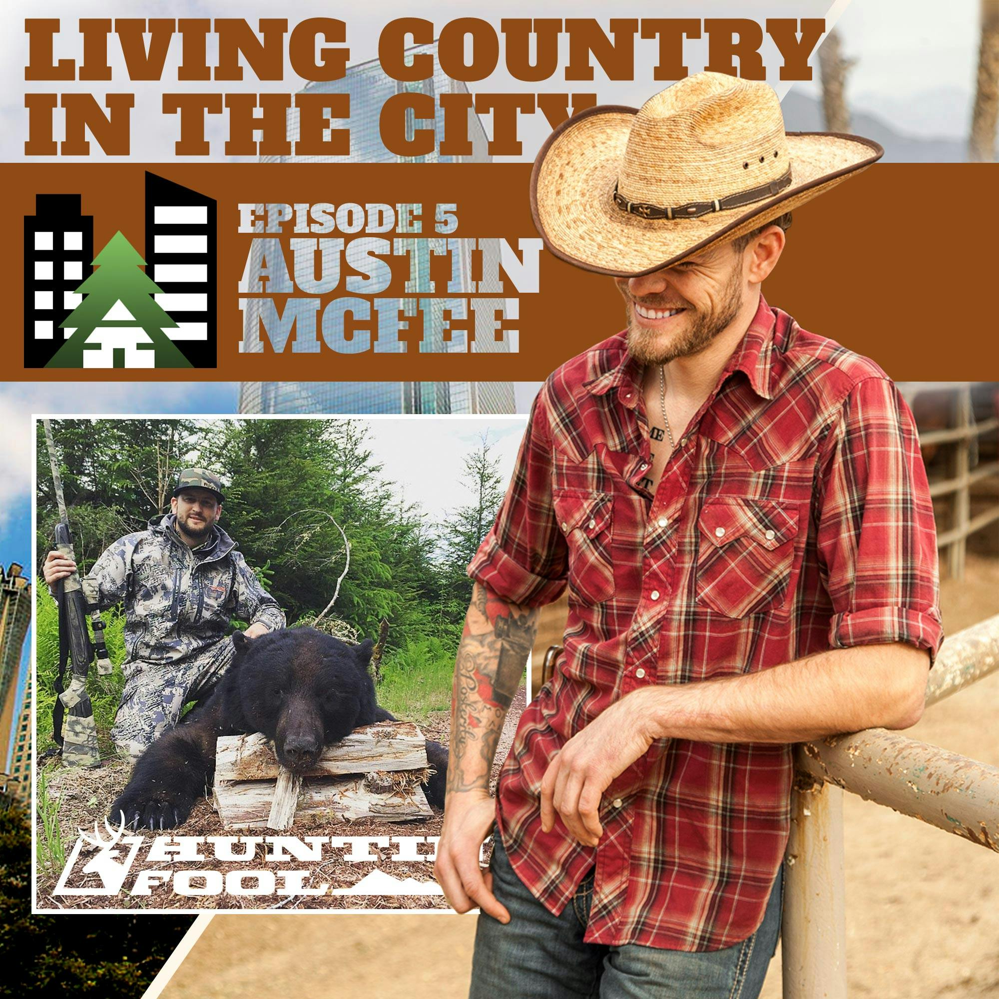 Ep 5 - Austin McFee of Huntin’ Fool at the International Sportsman’s Expo