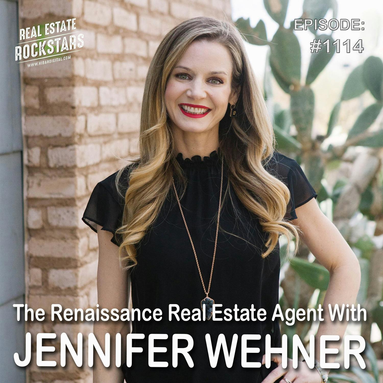 1114: The Renaissance Real Estate Agent With Jennifer Wehner