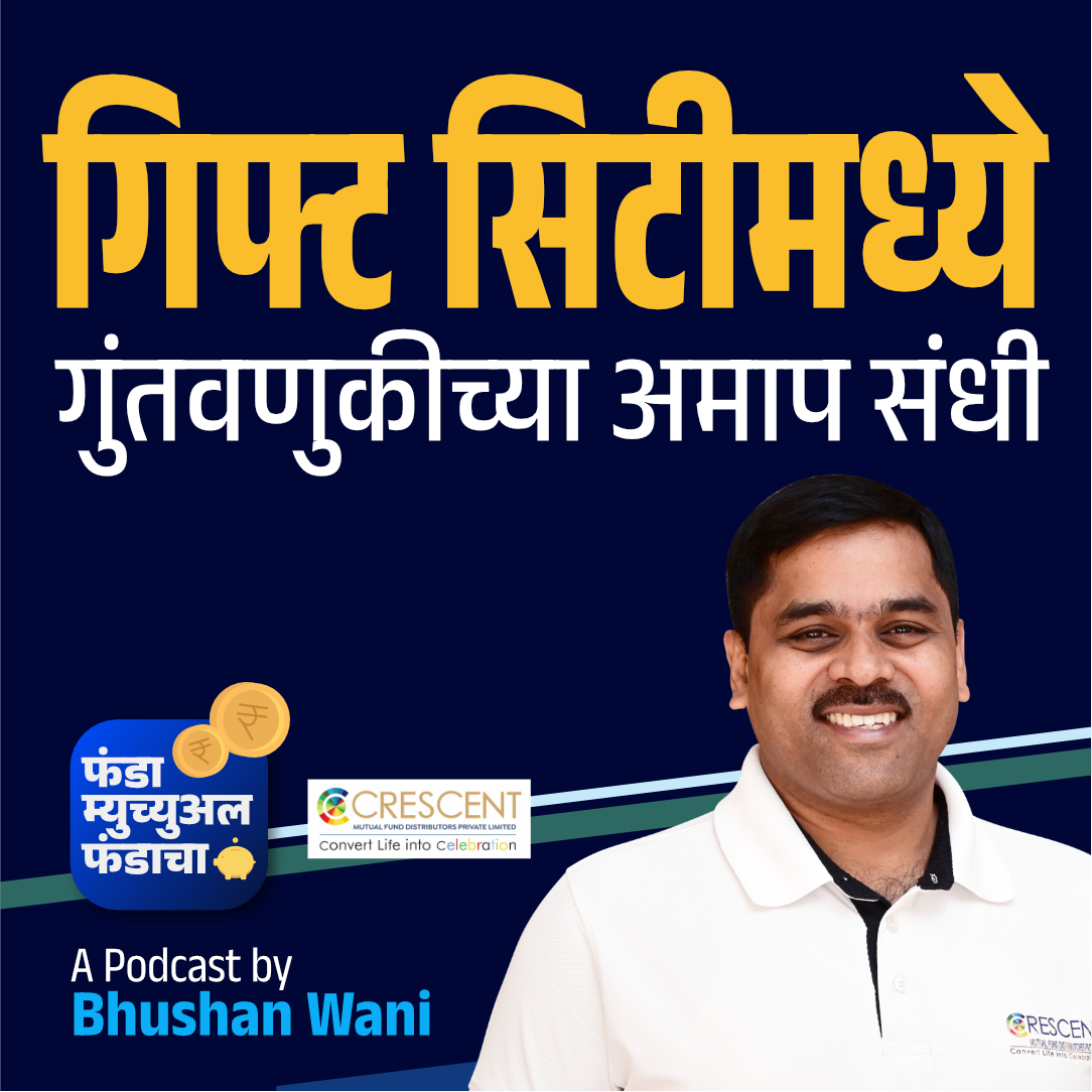 82. New Investment Opportunity - Gift City! | Marathi Podcast | Crescent episode artwork