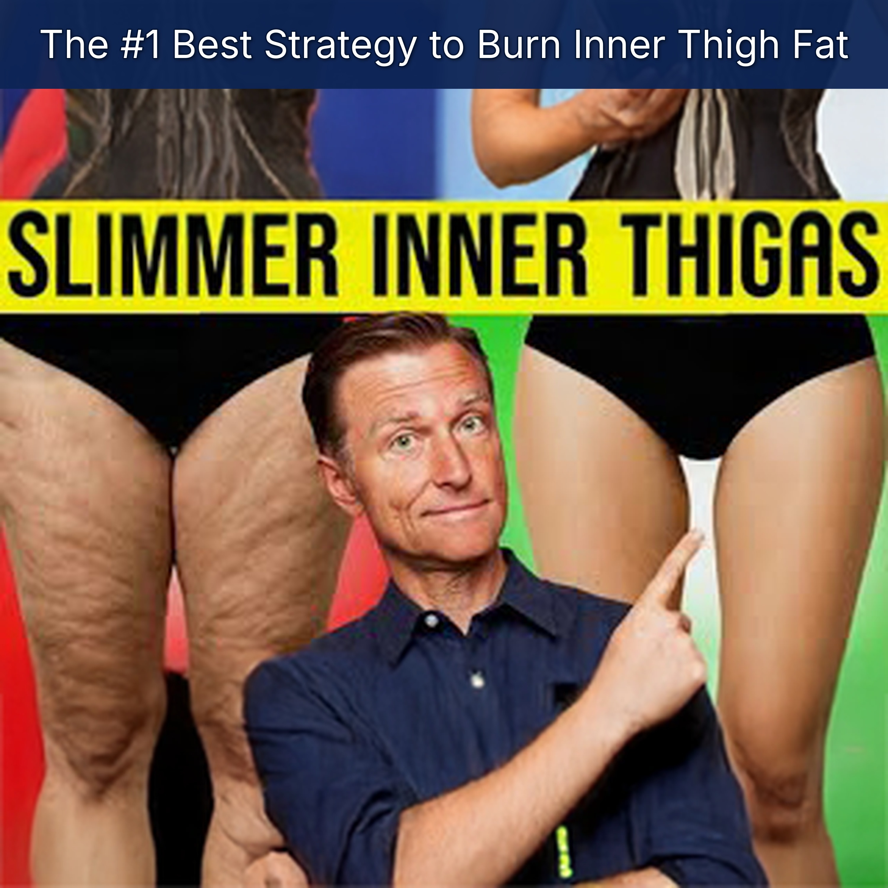 The #1 Best Strategy to Burn Inner Thigh Fat